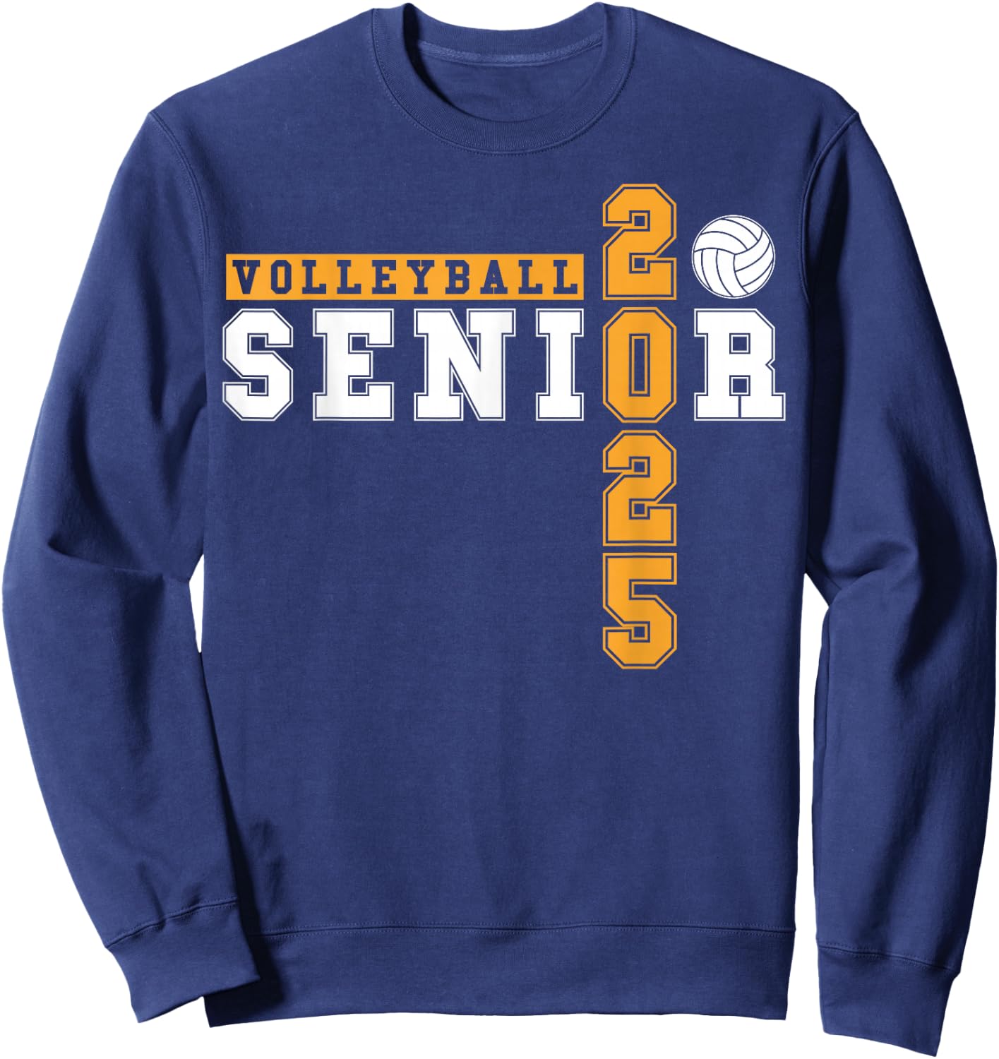 Volleyball Senior Night Volleyball Senior 2025 Graduation 8 Sweatshirt - Sweatshirt | Navy