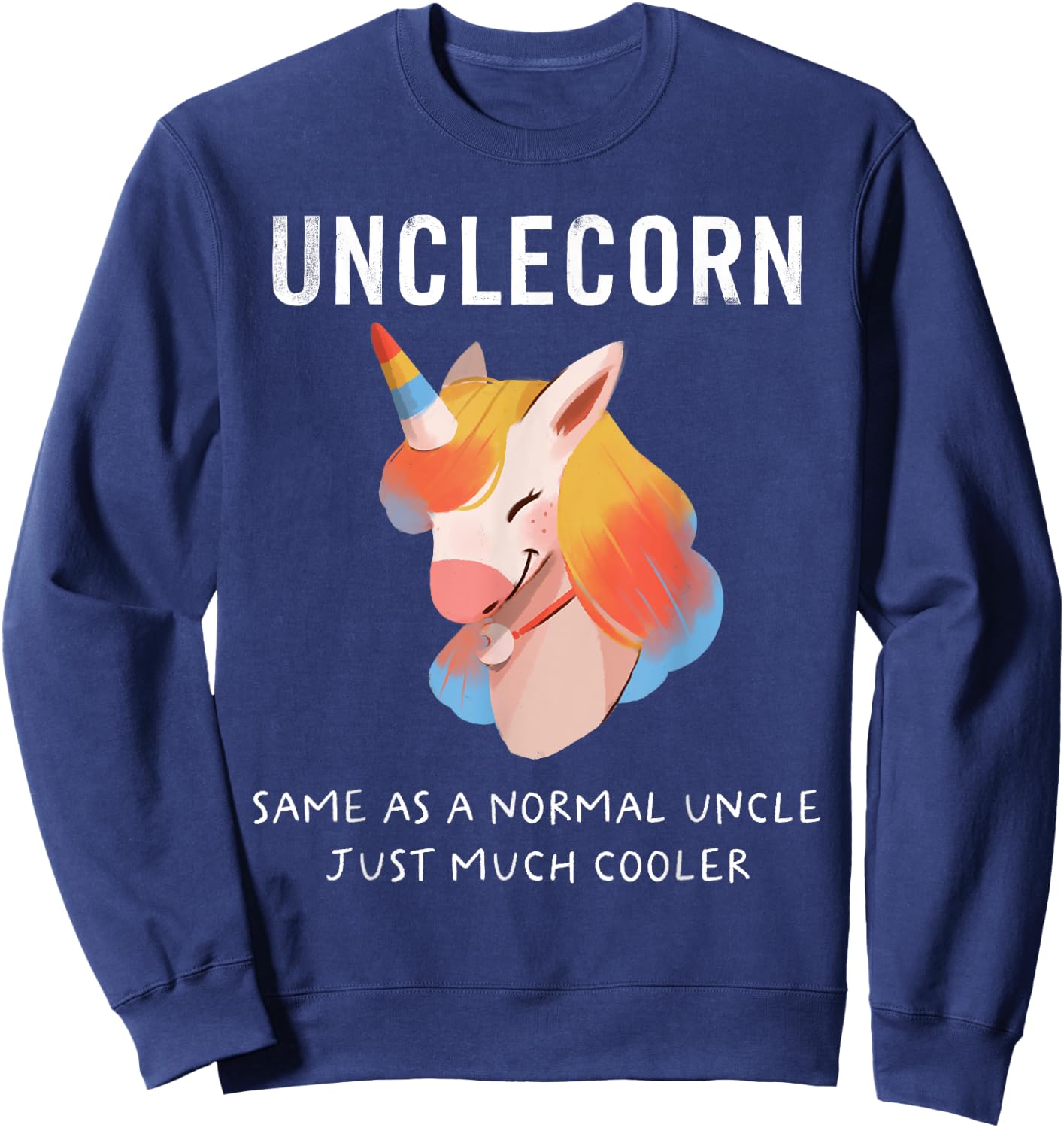 Unclecorn Unicorn Uncle Funny Niece Sweatshirt - Sweatshirt | Navy