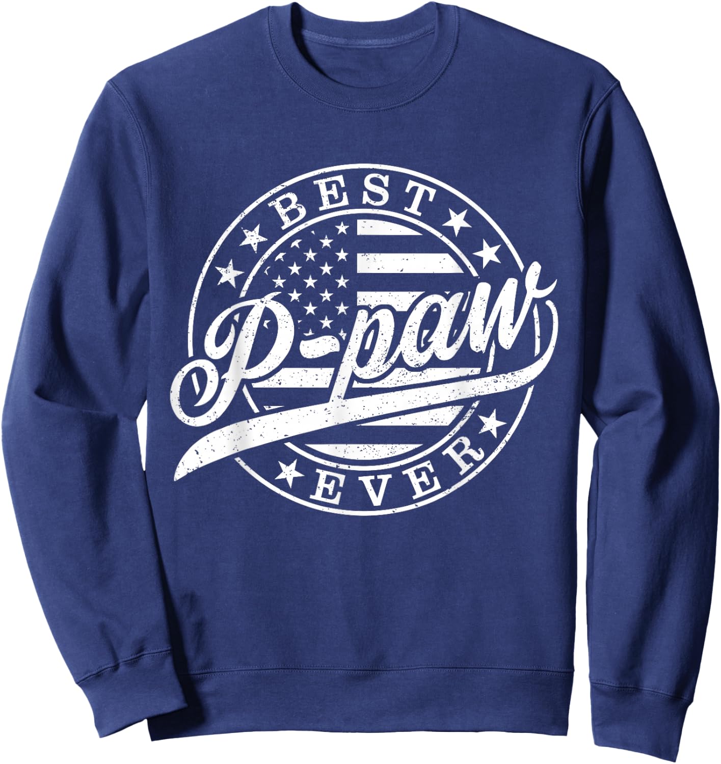 Best P-paw Ever American US Flag Funny Father's Day Sweatshirt - Sweatshirt | Navy