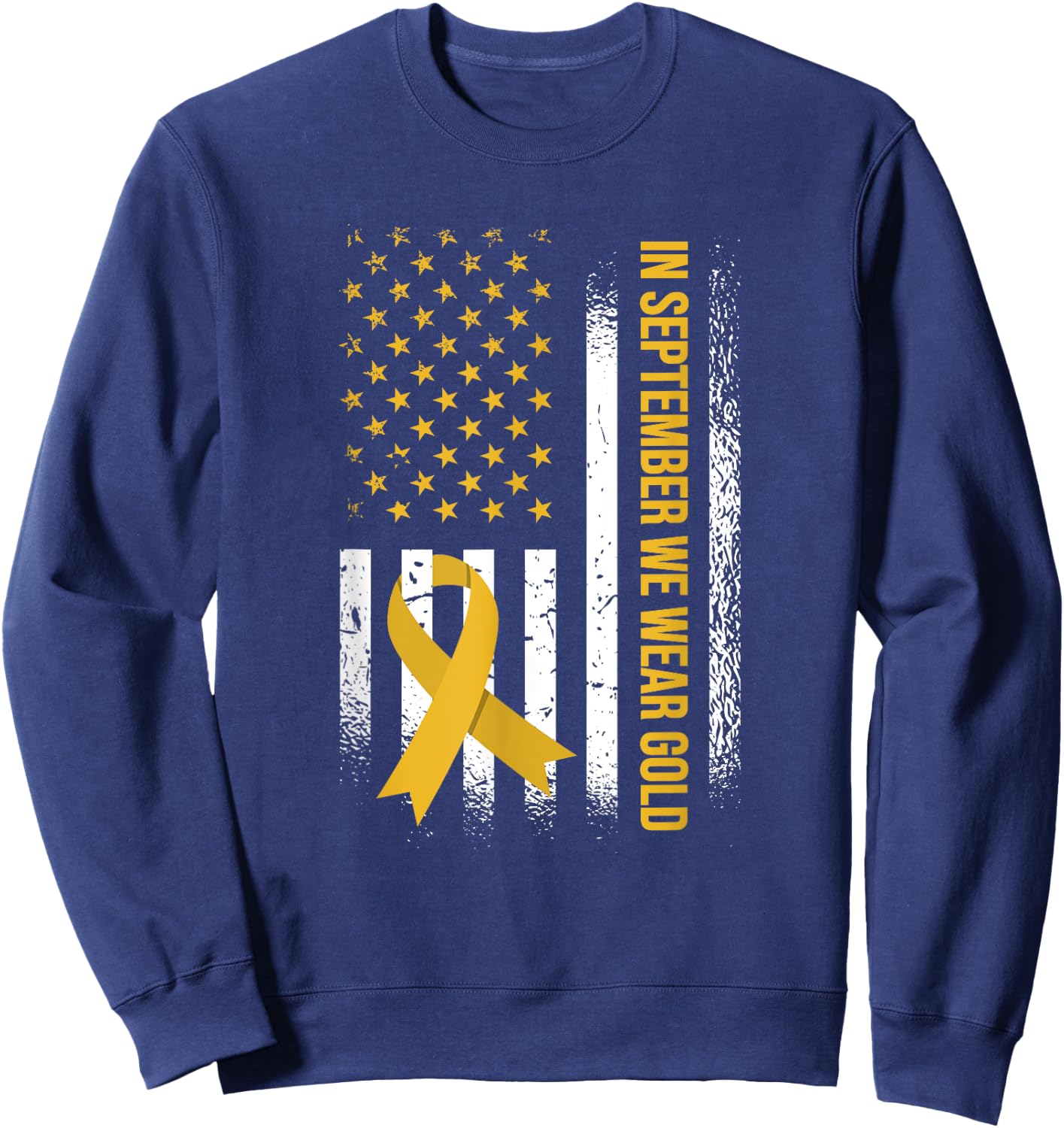 In September We Wear Gold - Childhood Cancer Awareness Sweatshirt - Sweatshirt | Navy