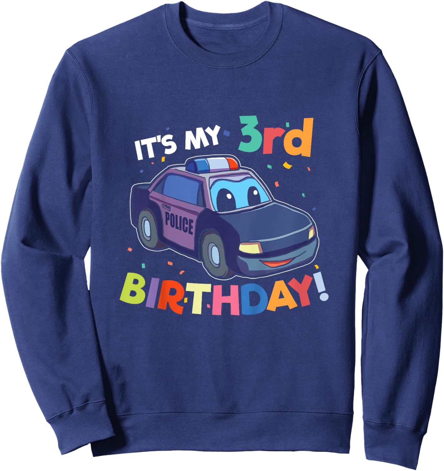 Kids 3 Year Old Shirt Birthday Boy Shirt 3rd Police Car Gift Sweatshirt - Sweatshirt | Navy