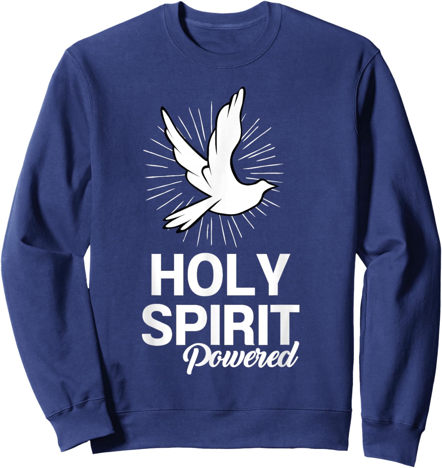 Holy Spirit Dove Powered Christian Gifts Sweatshirt - Sweatshirt | Navy