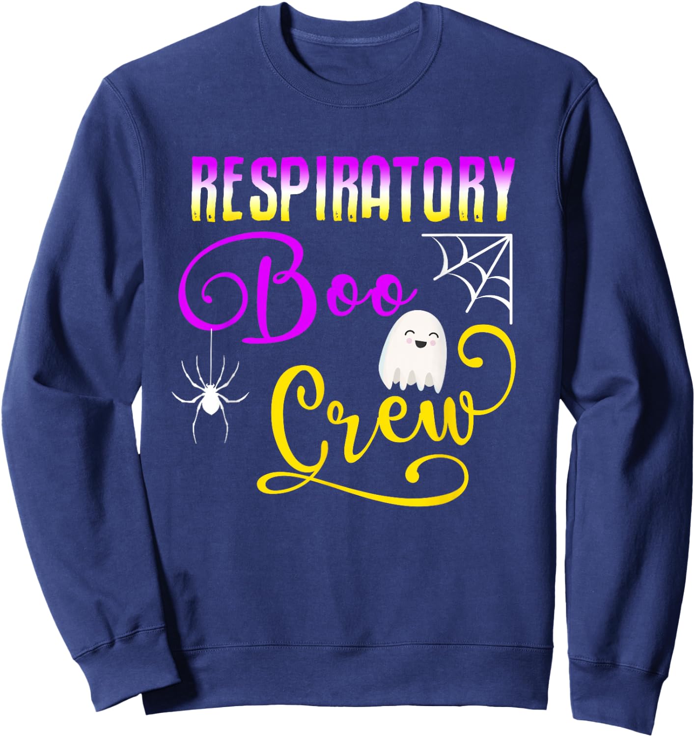 Respiratory Therapist Boo Crew Ghost Spider Halloween Sweatshirt - Sweatshirt | Navy