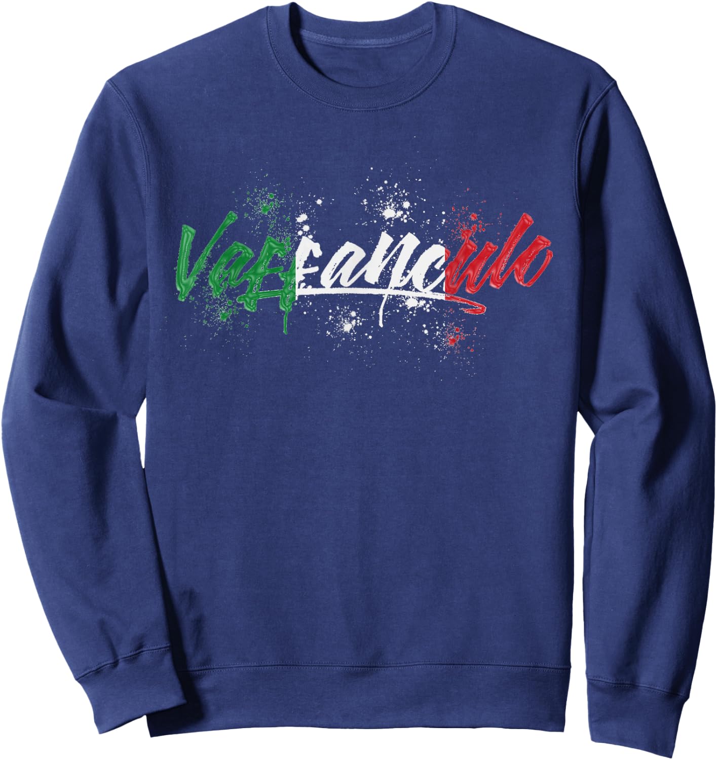 Vaffanculo Funny Italian Saying From Italy Sweatshirt - Sweatshirt | Navy