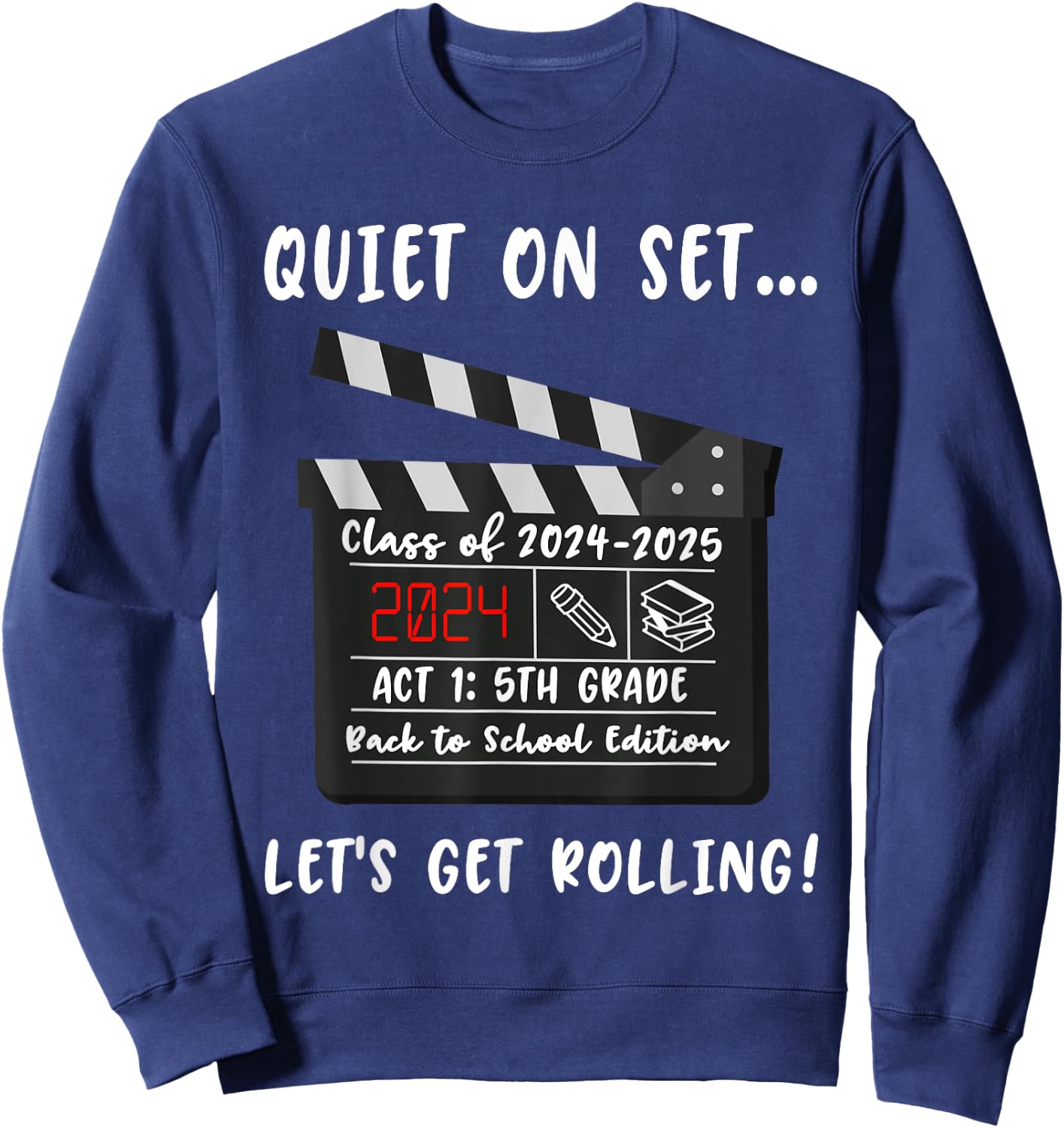 5th Grade Class of 2024 Back to School Film Clapper Funny Sweatshirt - Sweatshirt | Navy