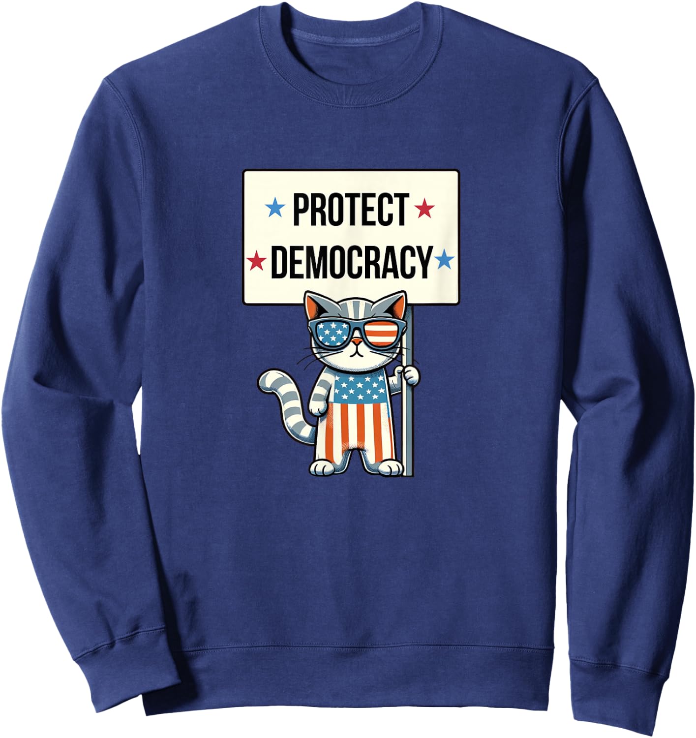 Protect Democracy - Patriotic Cat Sweatshirt - Sweatshirt | Navy