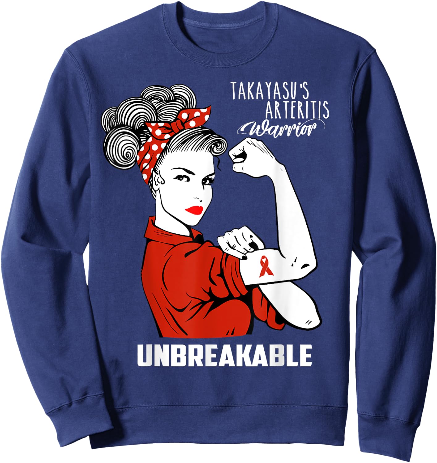 Takayasu Arteritis Warrior Unbreakable Shirt Awareness Gift Sweatshirt - Sweatshirt | Navy