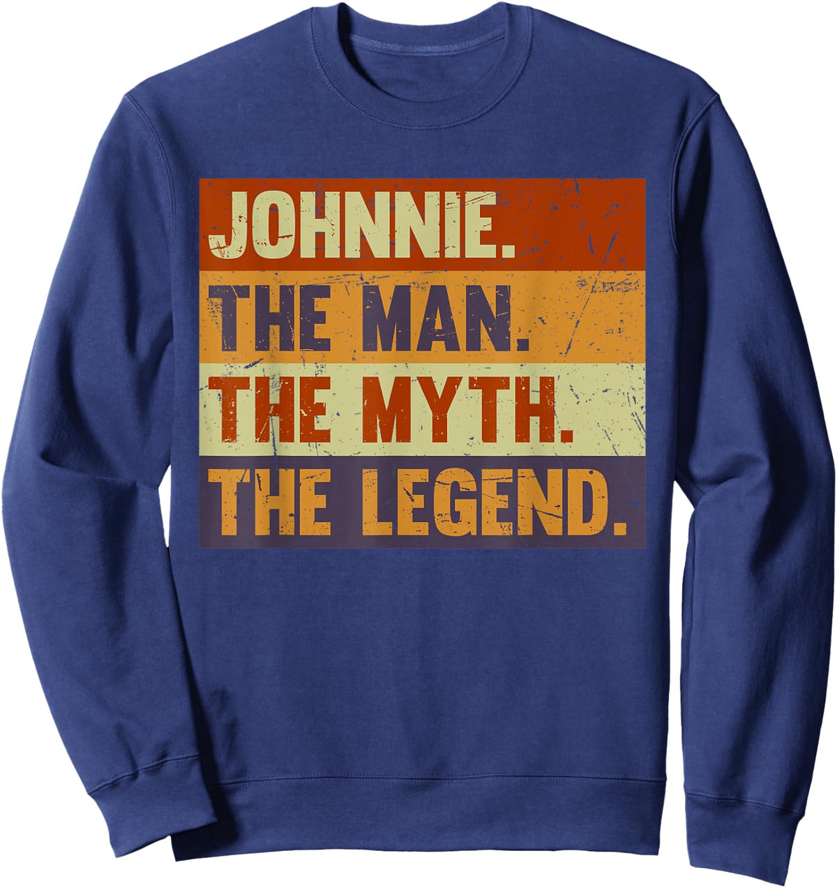 Johnnie The Man The Myth The Legend Vintage Gift Johnnie Sweatshirt - Sweatshirt | Navy