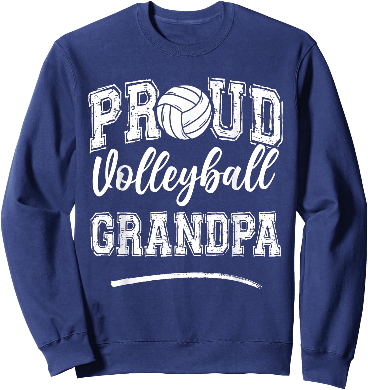 Proud Volleyball Grandpa Papa Funny College That's My Nephew Sweatshirt - Sweatshirt | Navy