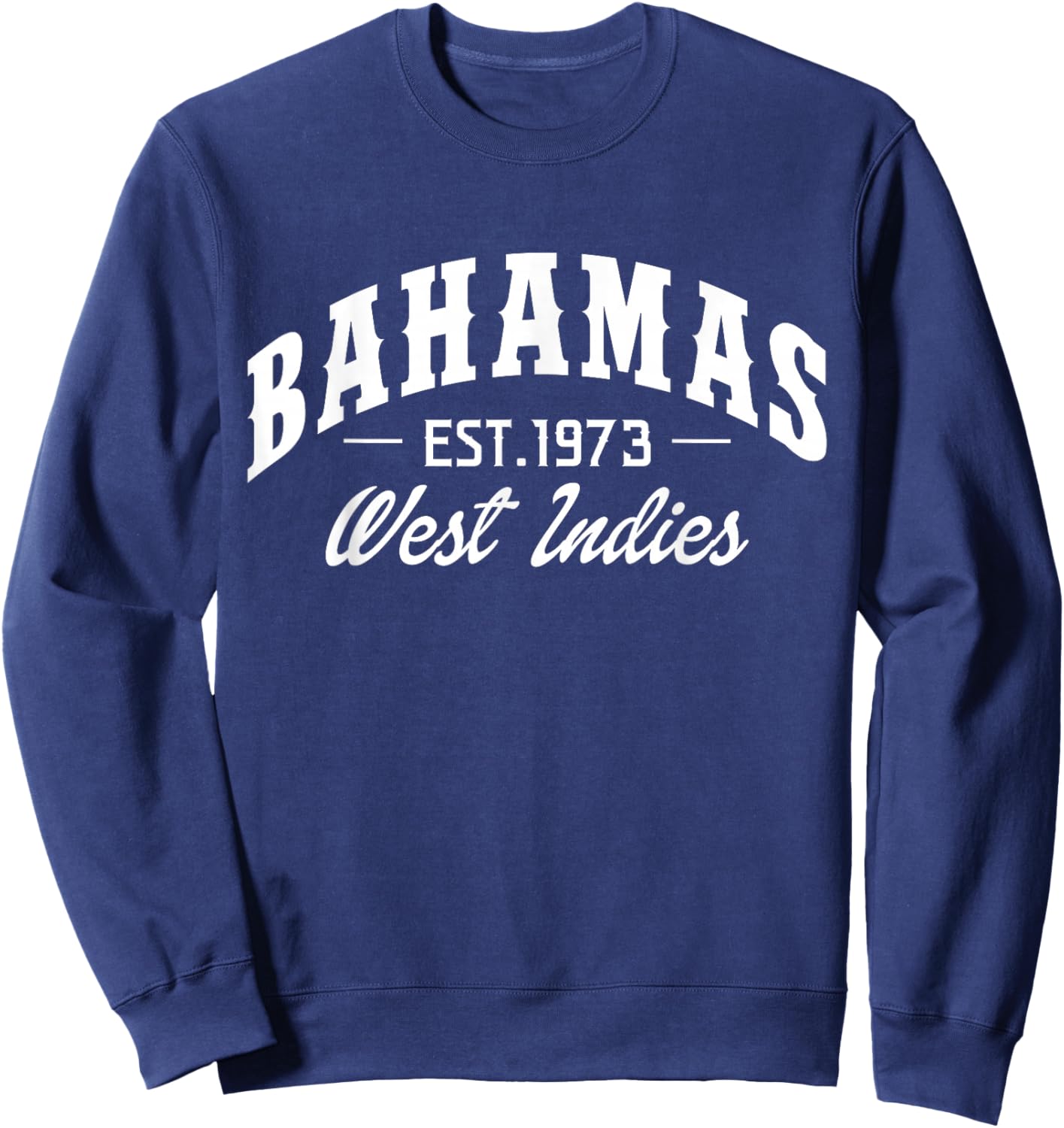Bahamas Est. 1973 West Indies Bahamian Pride Sweatshirt - Sweatshirt | Navy