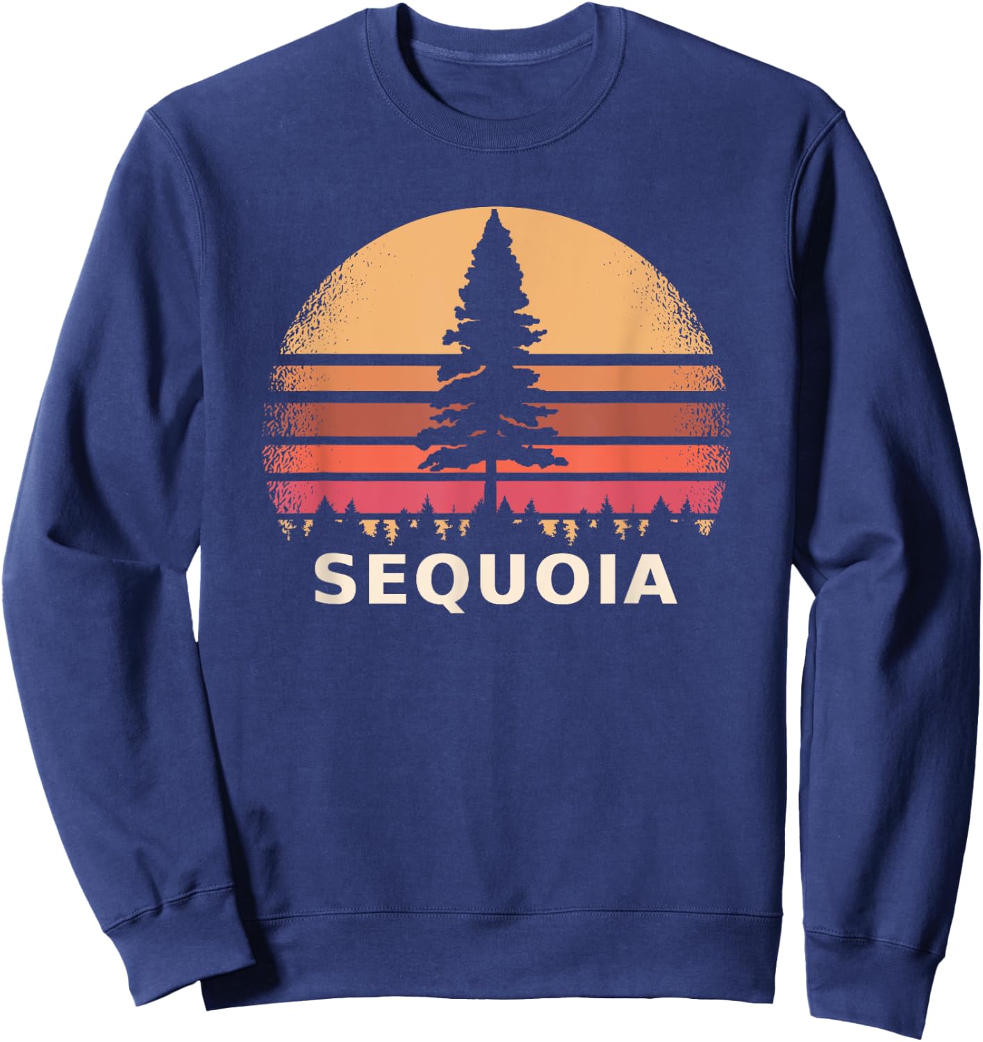 Sequoias Tree Sequoia National Park Sweatshirt - Sweatshirt | Navy