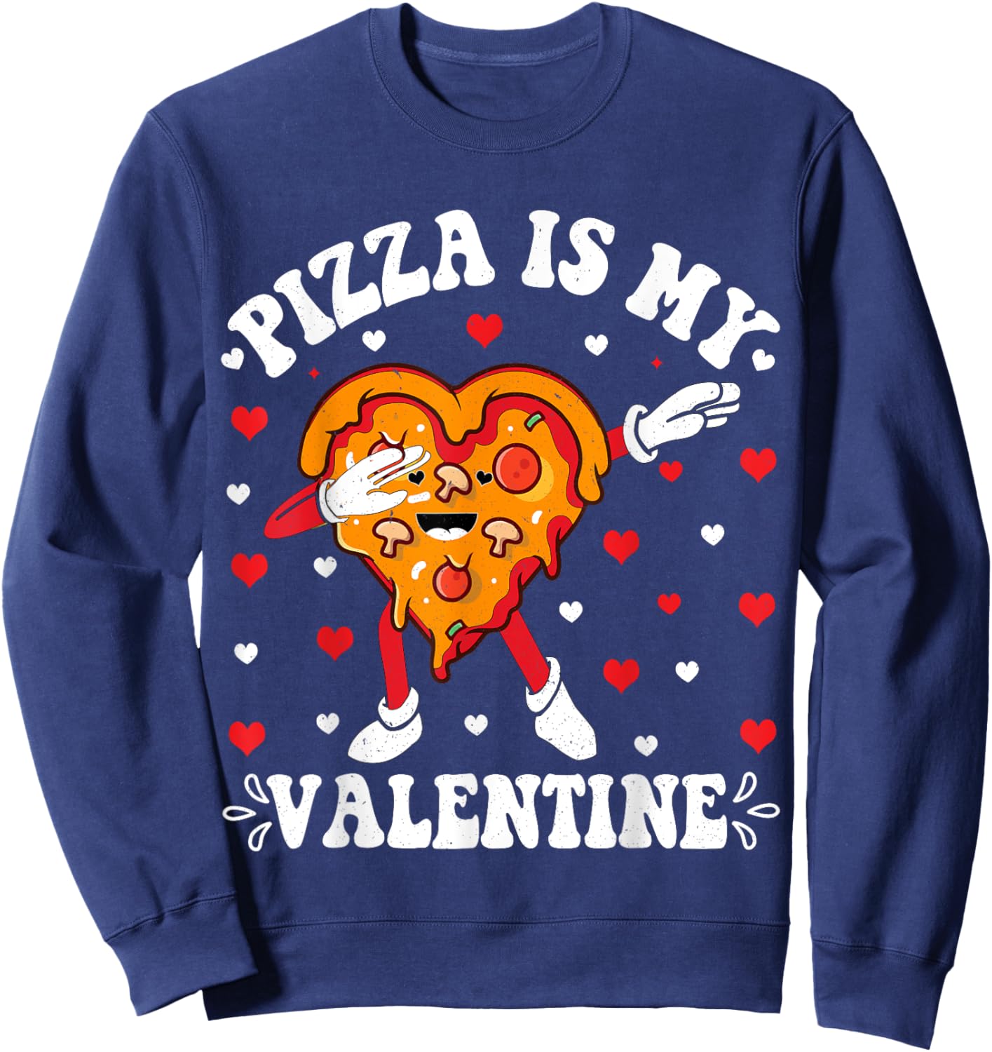 Pizza Is My Valentine Funny Valentines Day Boys Kids Sweatshirt - Sweatshirt | Navy