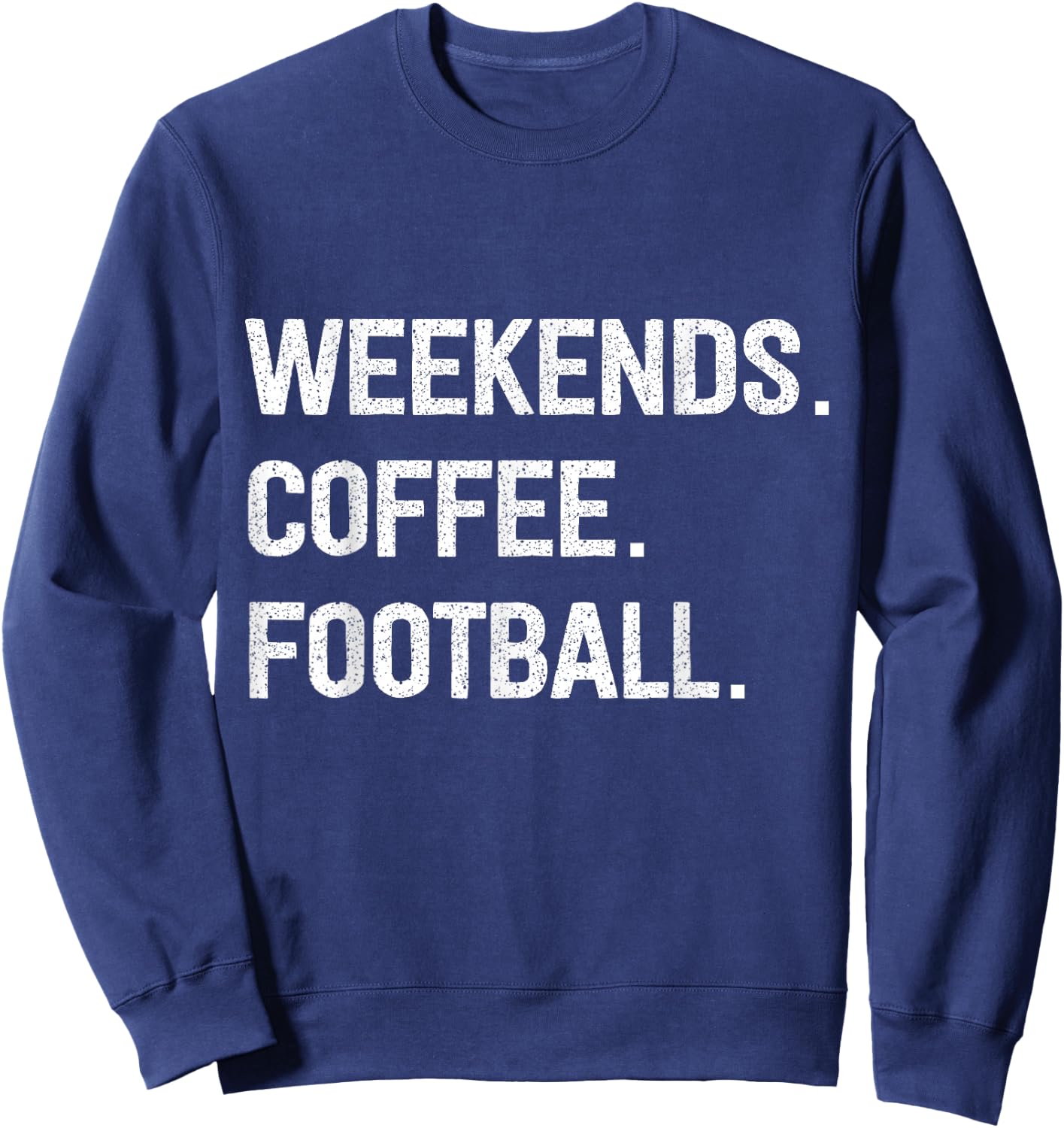 Weekends Coffee Football Sweatshirt - Sweatshirt | Navy