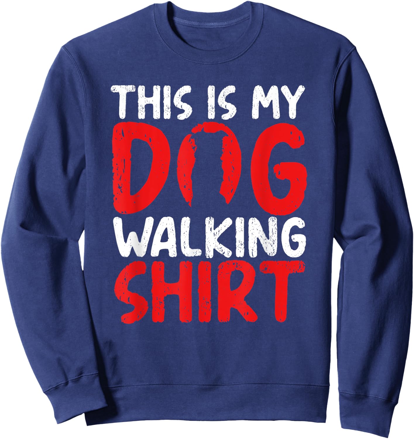 This Is My Dog Walking Pet Lover Owner Sitter Cute Sweatshirt - Sweatshirt | Navy