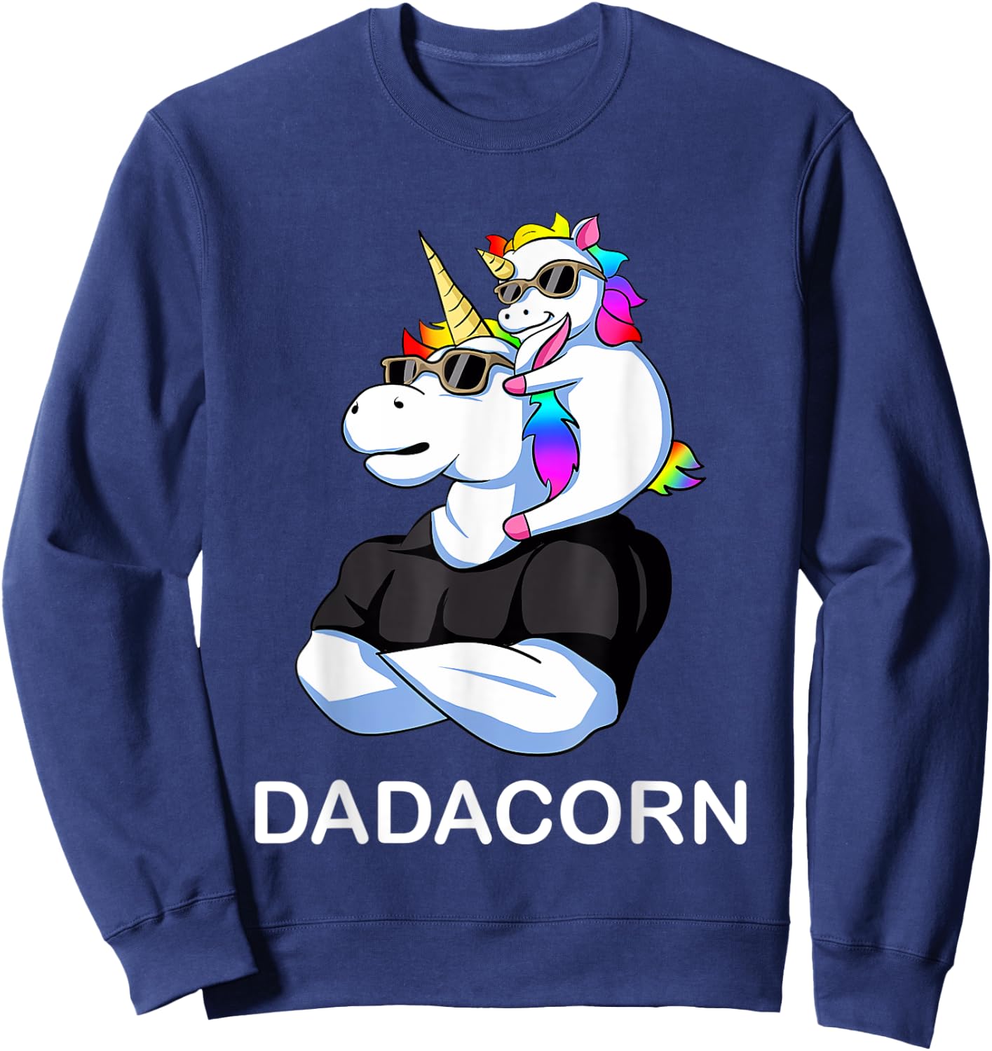 Fathers Day Gift Unicorn Dad Shirt Funny Dadacorn Men Sweatshirt - Sweatshirt | Navy