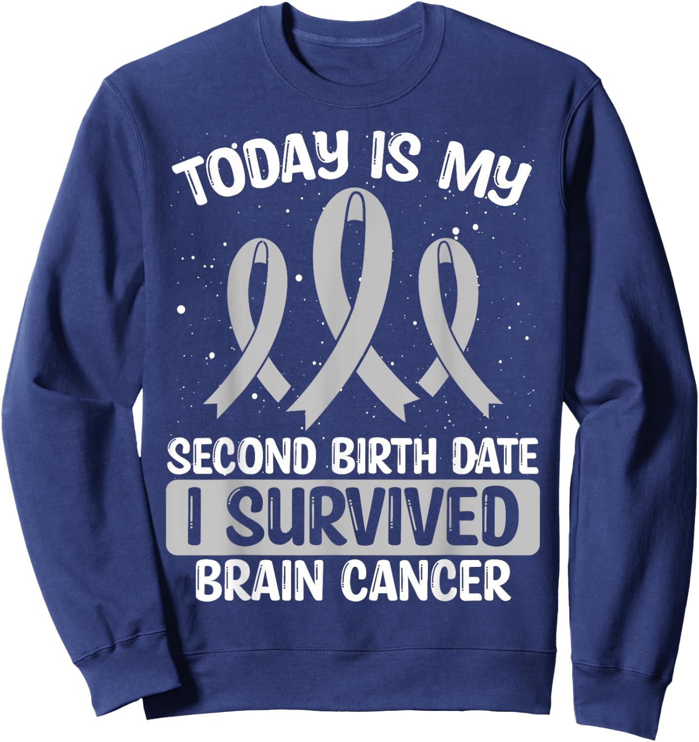 Brain Cancer Awareness I survived Brain Tumor Survivor Sweatshirt - Sweatshirt | Navy