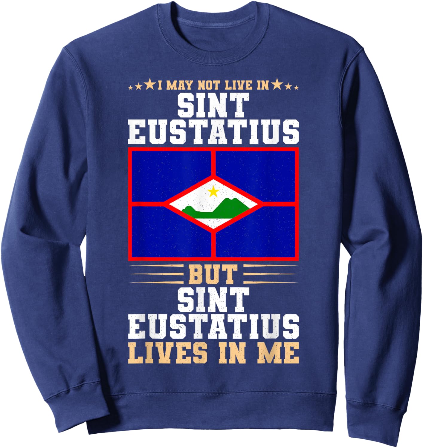 Statia Flag for proud Patriots Sint Eustatius , Small, Black Sweatshirt - Sweatshirt | Navy
