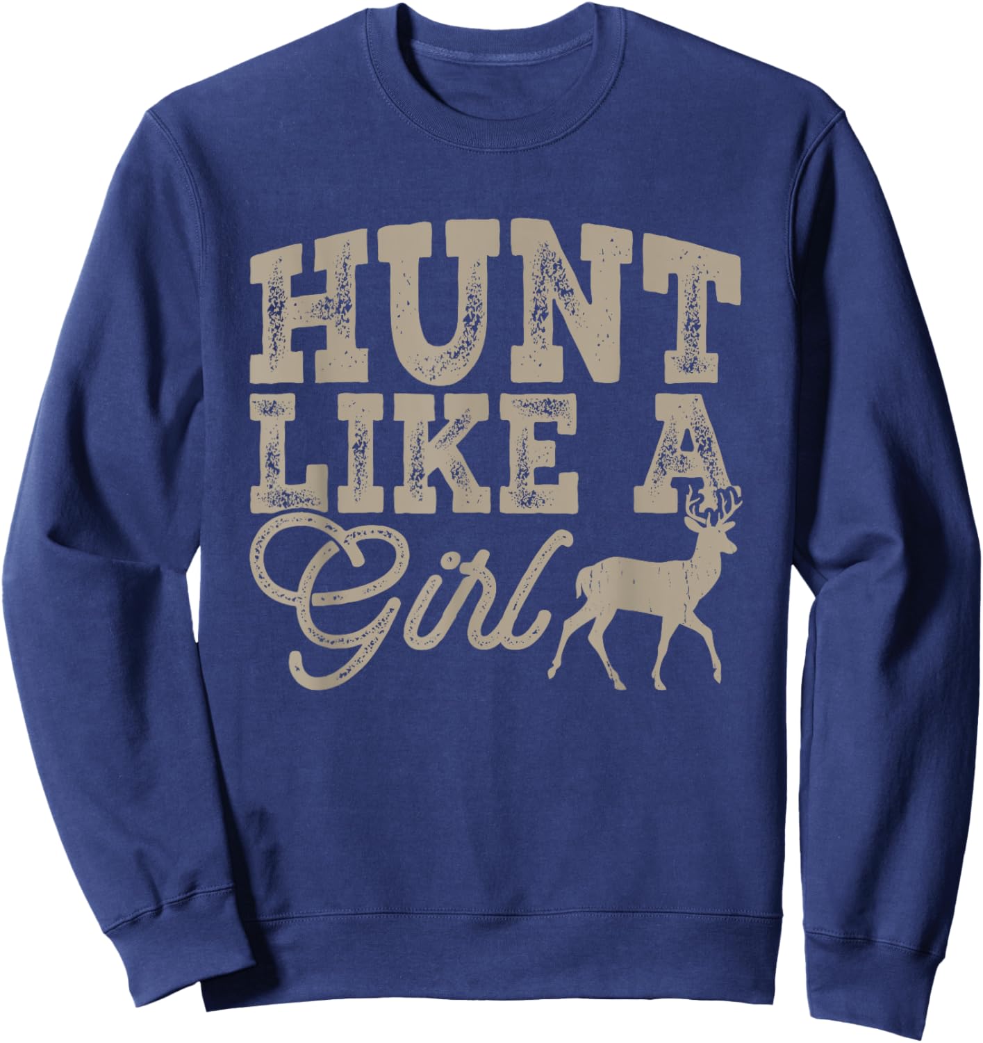 Hunt Like A Girl Sweatshirt - Sweatshirt | Navy