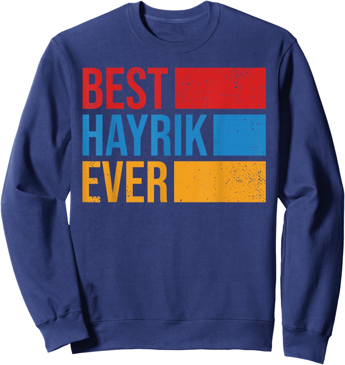 Hayrik Armenian Dad Armenia Flag Armenian Fathers Day Sweatshirt - Sweatshirt | Navy