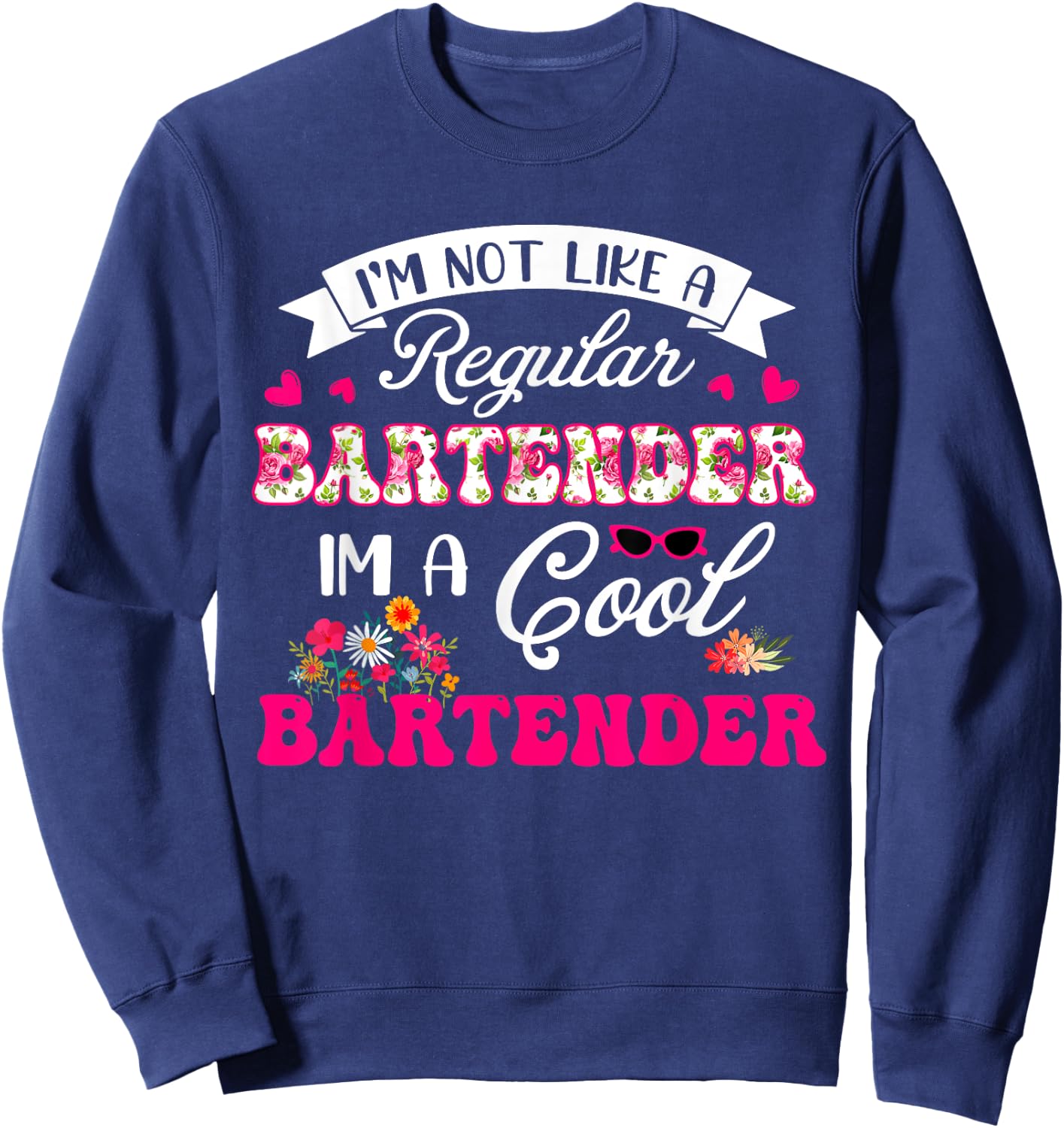 Vintage Not Like A Regular Bartender Costume Proud Job Sweatshirt - Sweatshirt | Navy