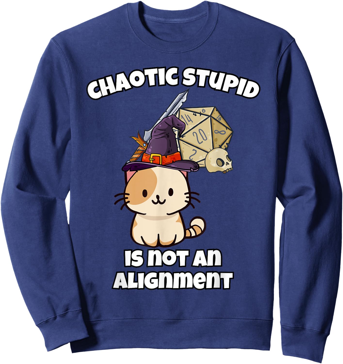 Creamala - Chaotic Stupid Is Not An Alignment Sweatshirt - Sweatshirt | Navy