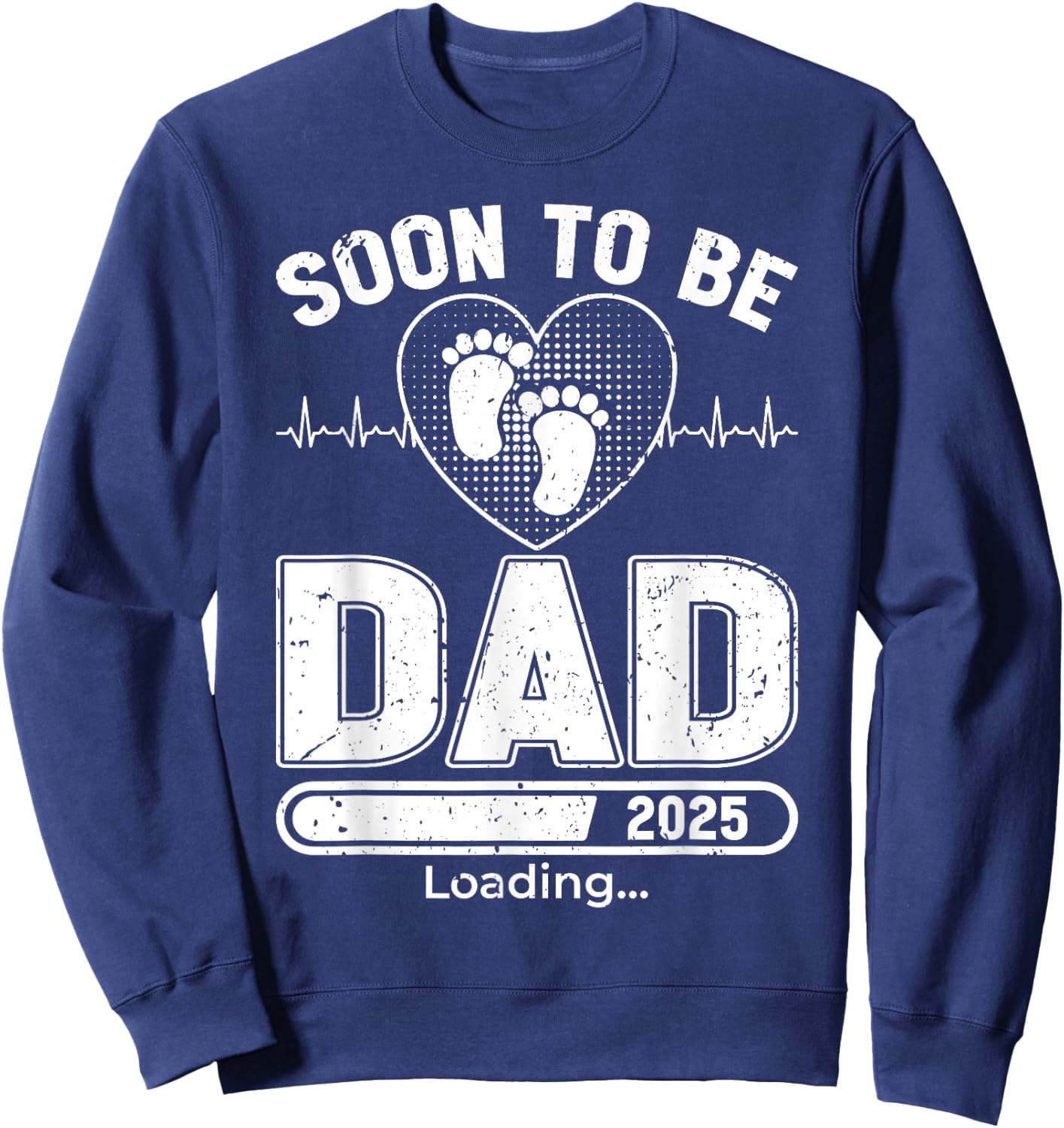 Soon To Be Daddy 2025 Funny First Time Dad Sweatshirt - Sweatshirt | Navy