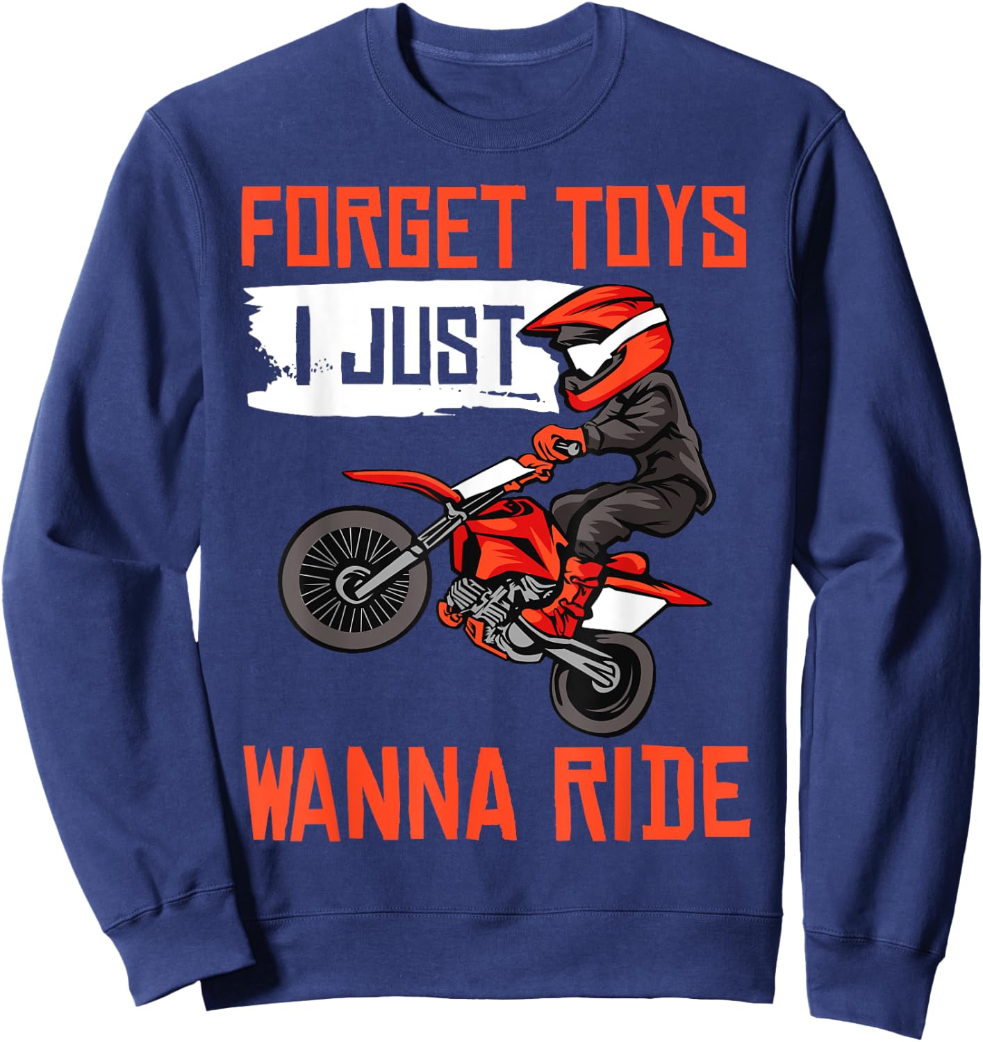Cool Dirt Bike Gift Boys Men Funny Forget Toys Motocross Sweatshirt - Sweatshirt | Navy