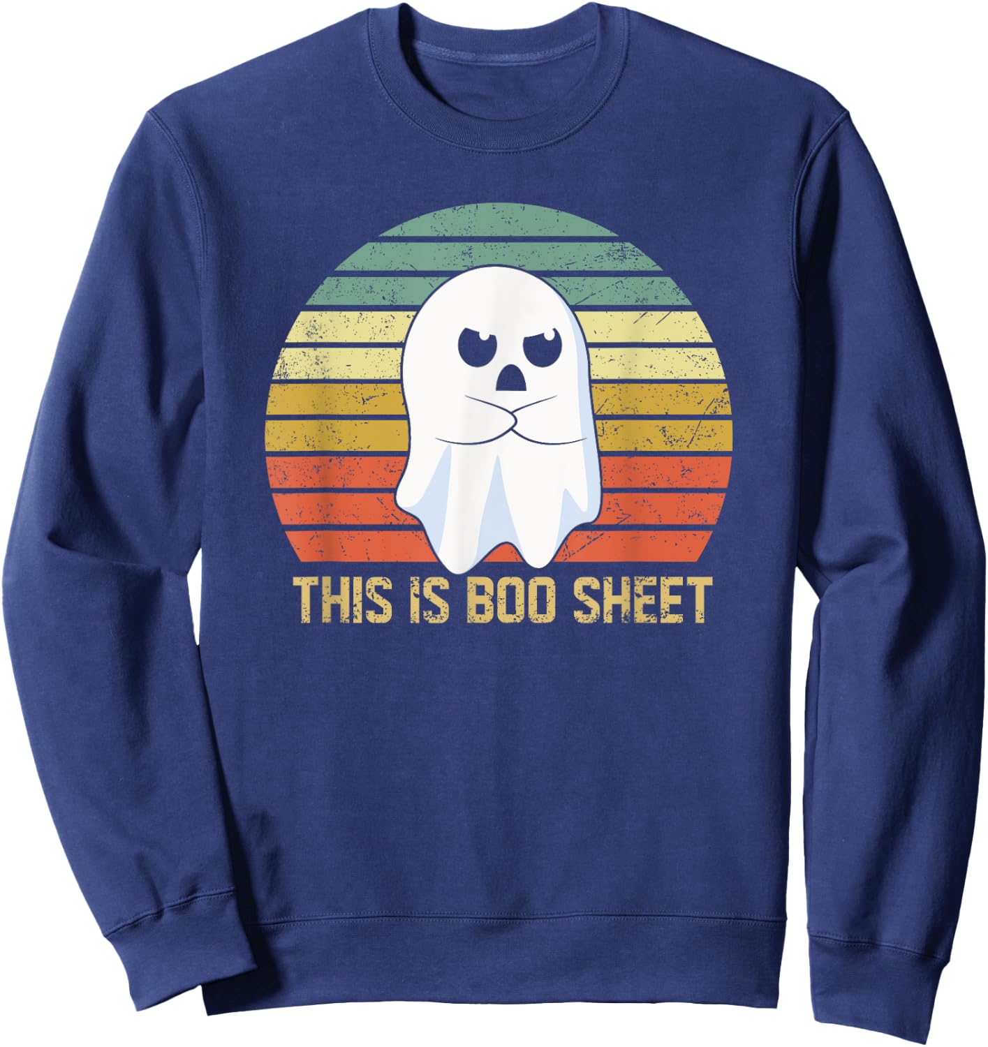 This Is Boo Sheet Bull Shit Funny Halloween Ghost Sweatshirt - Sweatshirt | Navy