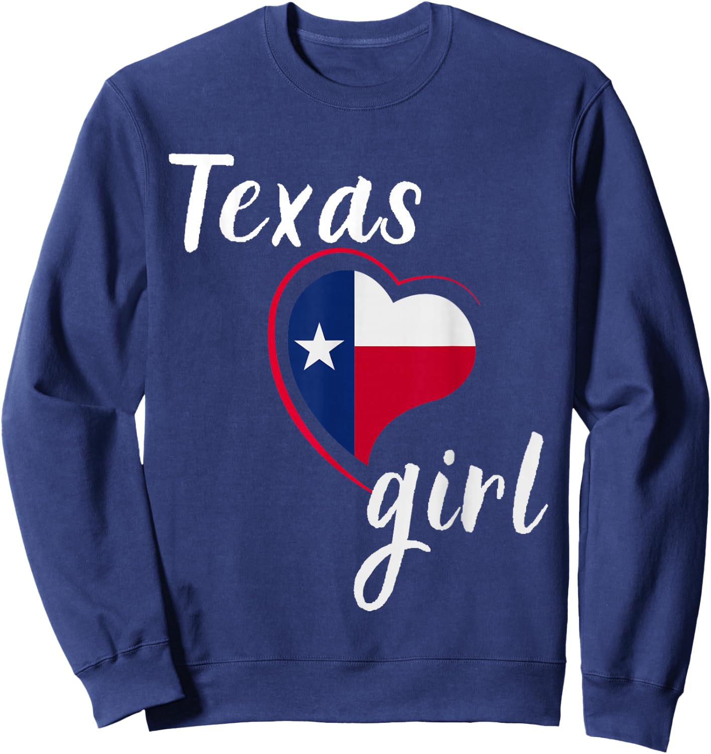 Texas Girl Red White and Blue Texas Flag Sweatshirt - Sweatshirt | Navy