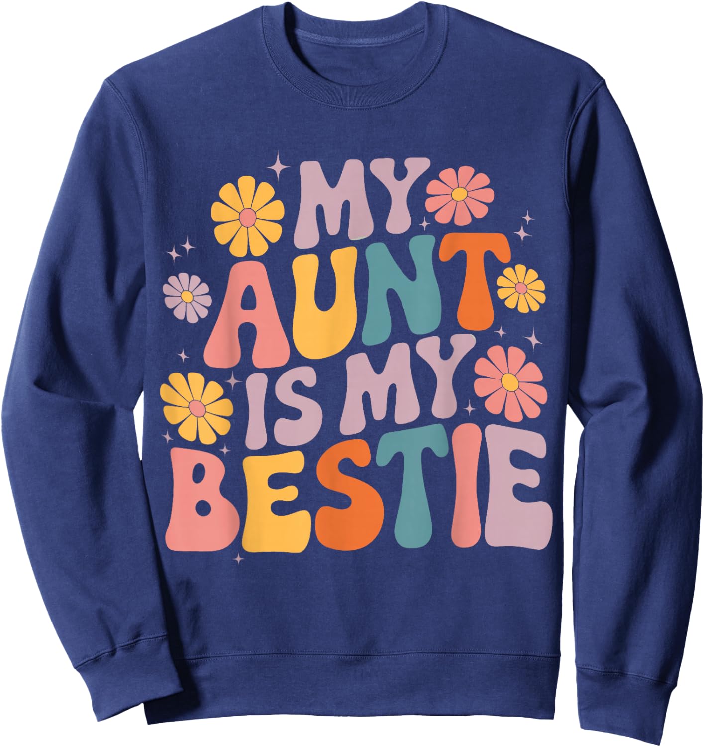 My Aunt is My Bestie Auntie Niece matching Twinning Girls Sweatshirt - Sweatshirt | Navy