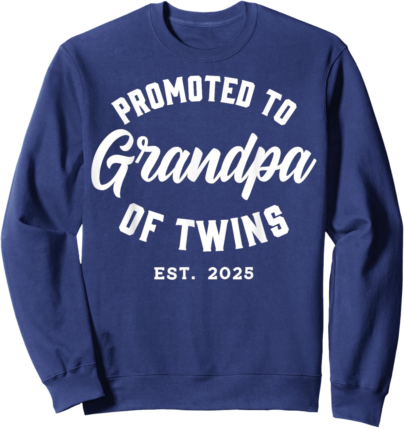 Twins Baby Announcement Family Gifts & Apparel Promoted to Grandma of Twins 2025 Black Classic Fit Short Sleeve Grandmothers Size Small Sweatshirt - Sweatshirt | Navy