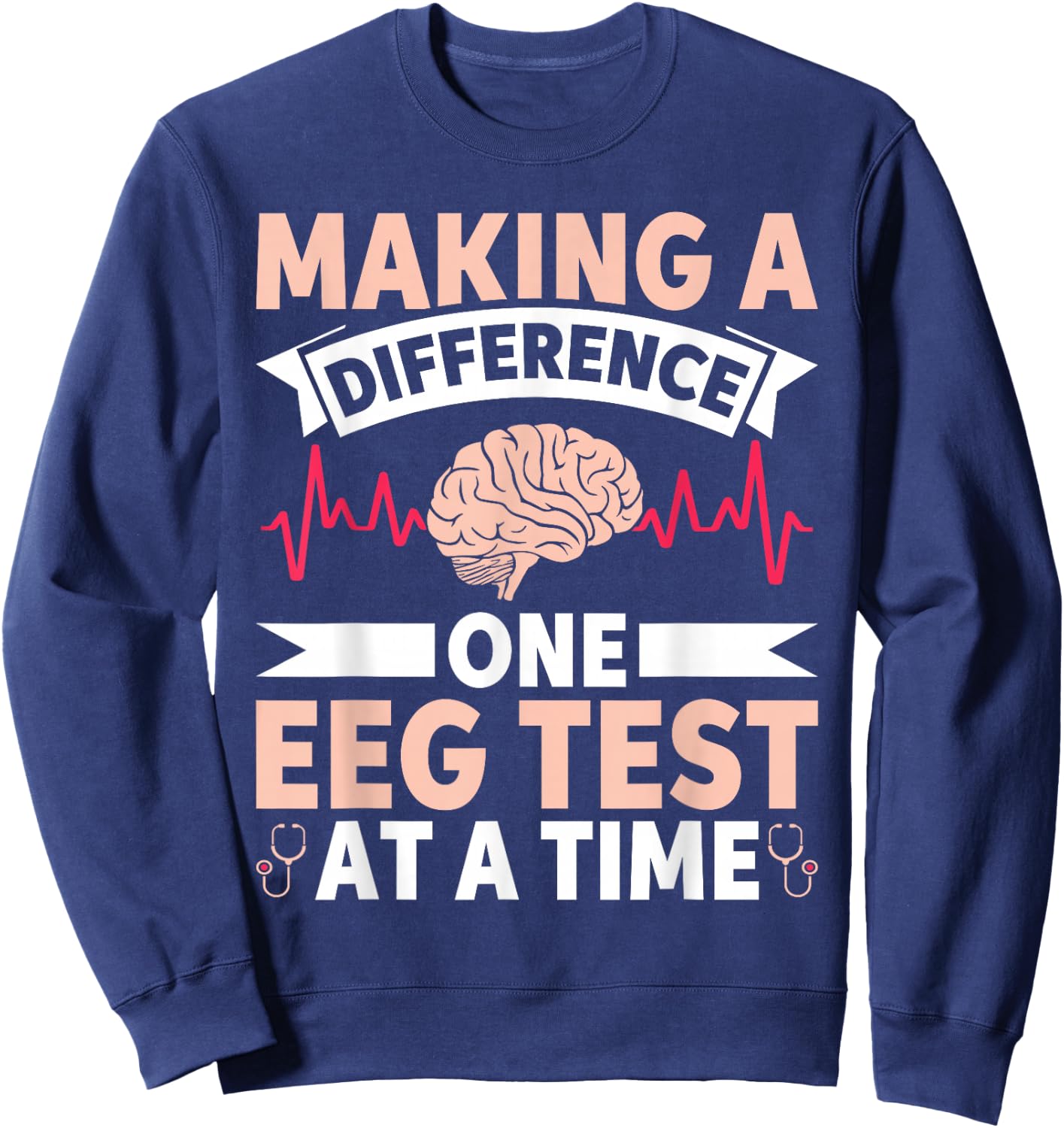 Funny Medical Neuro Tech EEG Technologist EEG Tech Sweatshirt - Sweatshirt | Navy