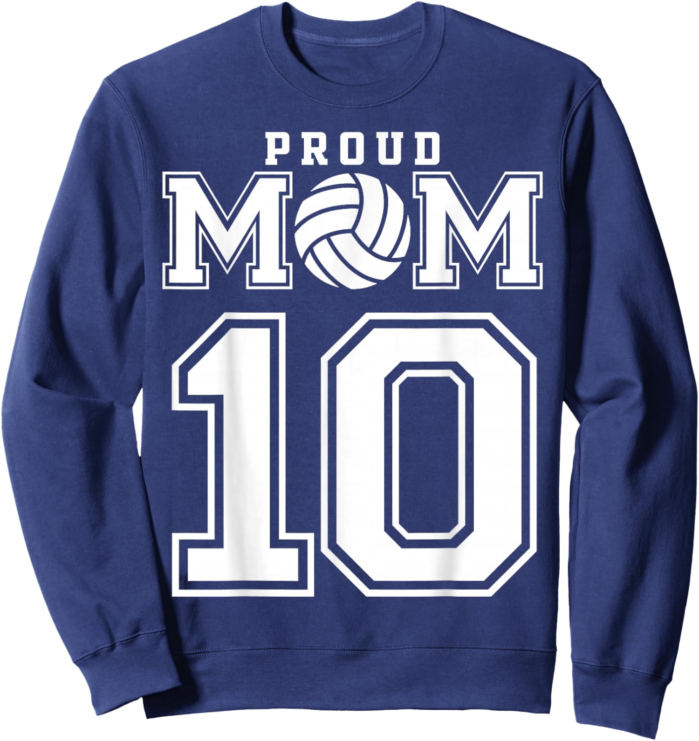 Custom Proud Volleyball Mom Number 10 Personalized Women Sweatshirt - Sweatshirt | Navy