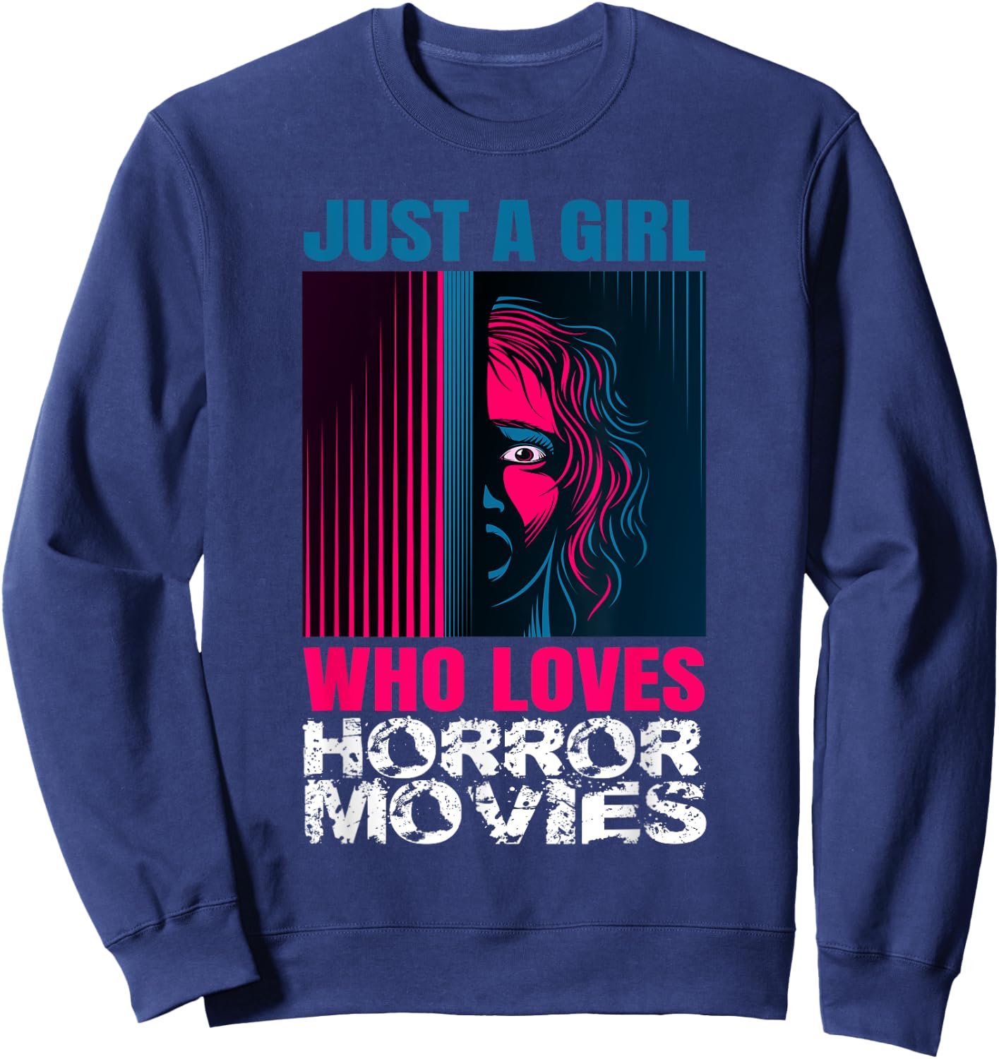 Just A Girl Horror Movies Halloween Costume Horror Movie Sweatshirt - Sweatshirt | Navy
