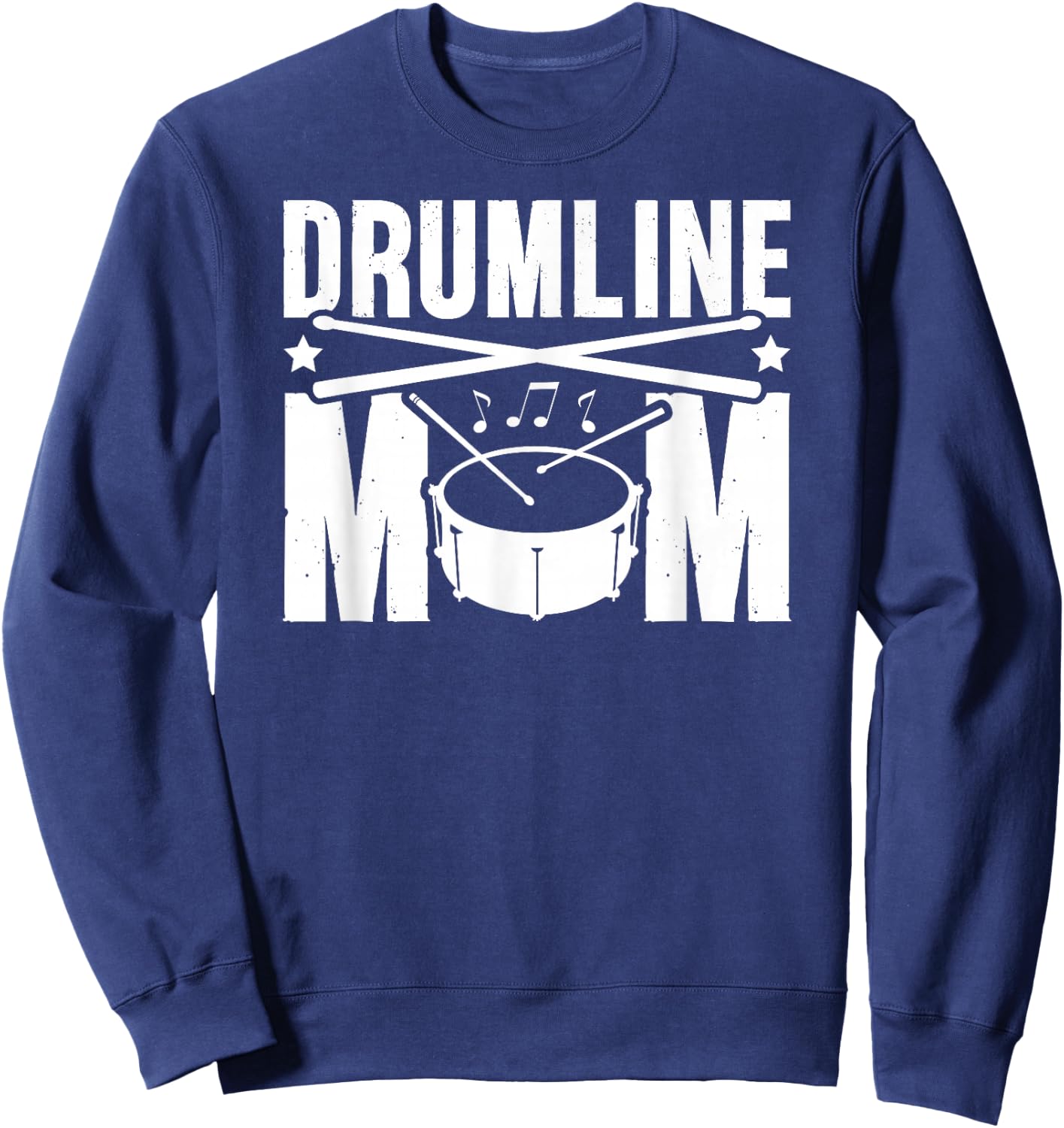 Drumline Mom Drumline Mama Drumline Mother Sweatshirt - Sweatshirt | Navy