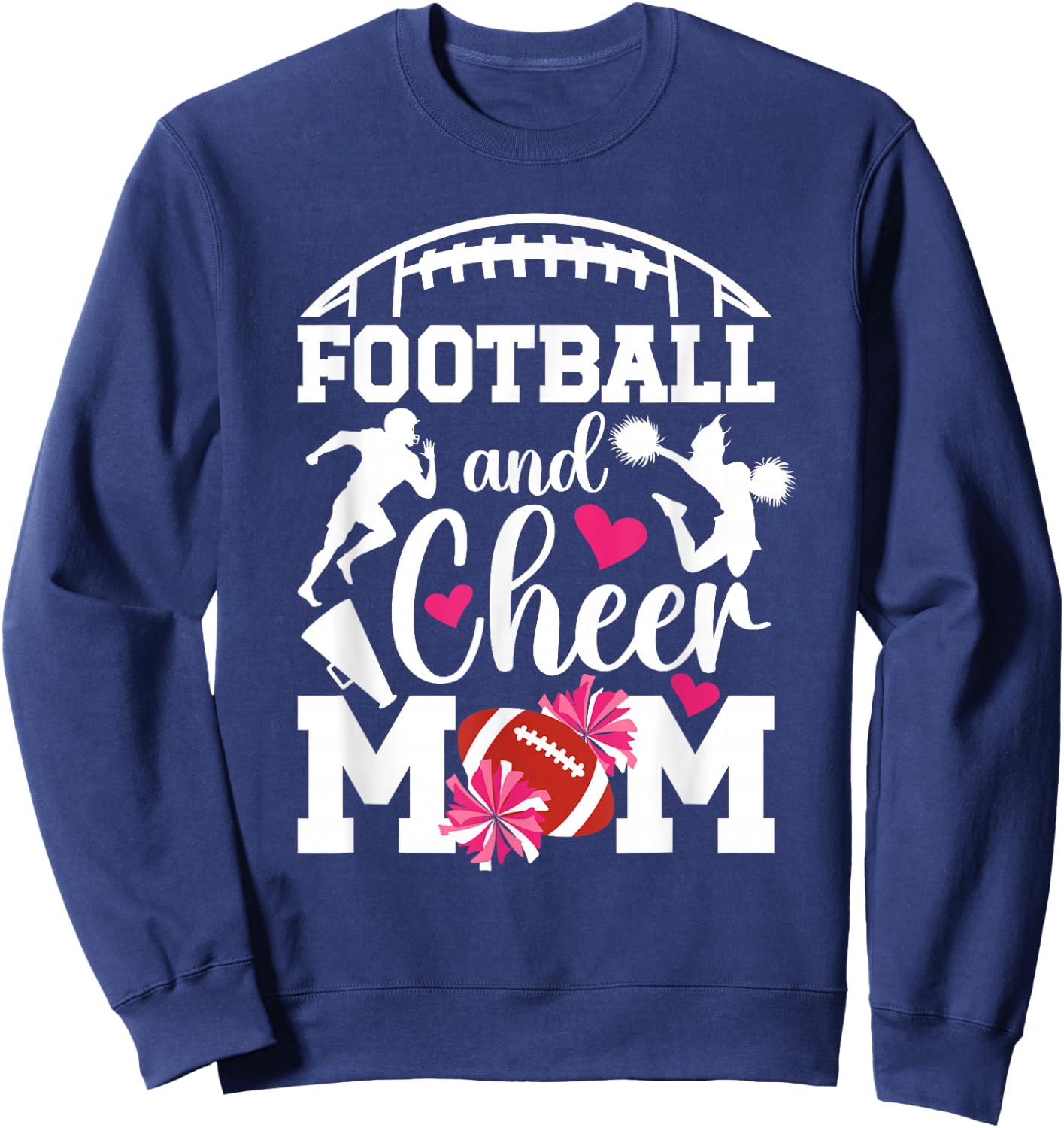 Football And Cheer Mom Proud Cheerleading & Football Mom Sweatshirt - Sweatshirt | Navy