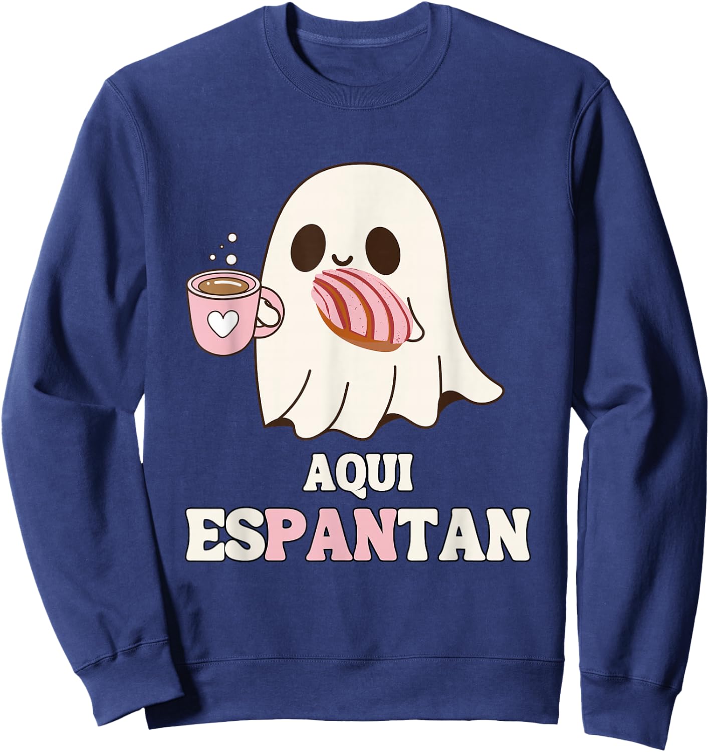 Aqui Espantan - Funny Spanish Halloween Mexican Pan Dulce Sweatshirt - Sweatshirt | Navy