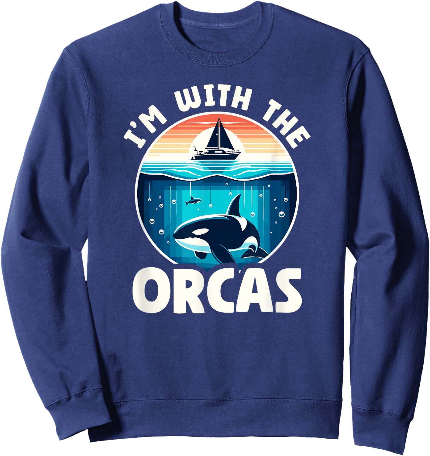 Pro Orca I'm With The Orcas Yacht Boat Ramming Incident Sweatshirt - Sweatshirt | Navy