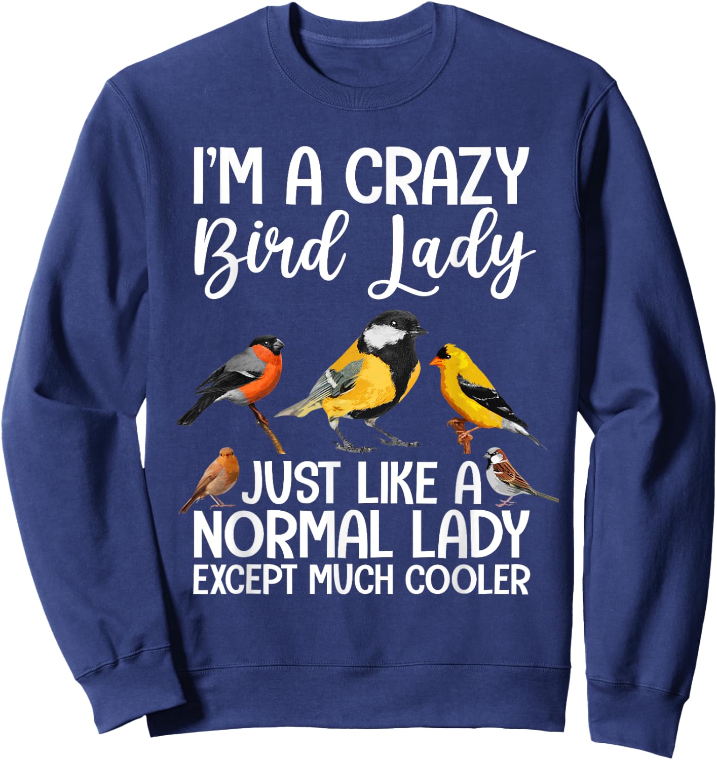 Funny Bird Lady Design Girls Birding Bird Lovers Sweatshirt - Sweatshirt | Navy