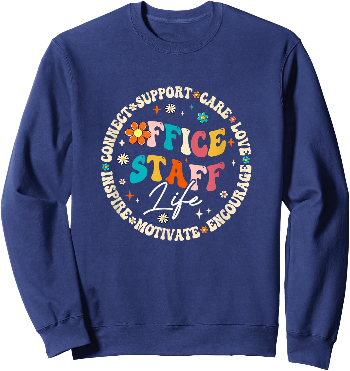 Office Staff Life Appreciation Week Back To School Groovy Sweatshirt - Sweatshirt | Navy