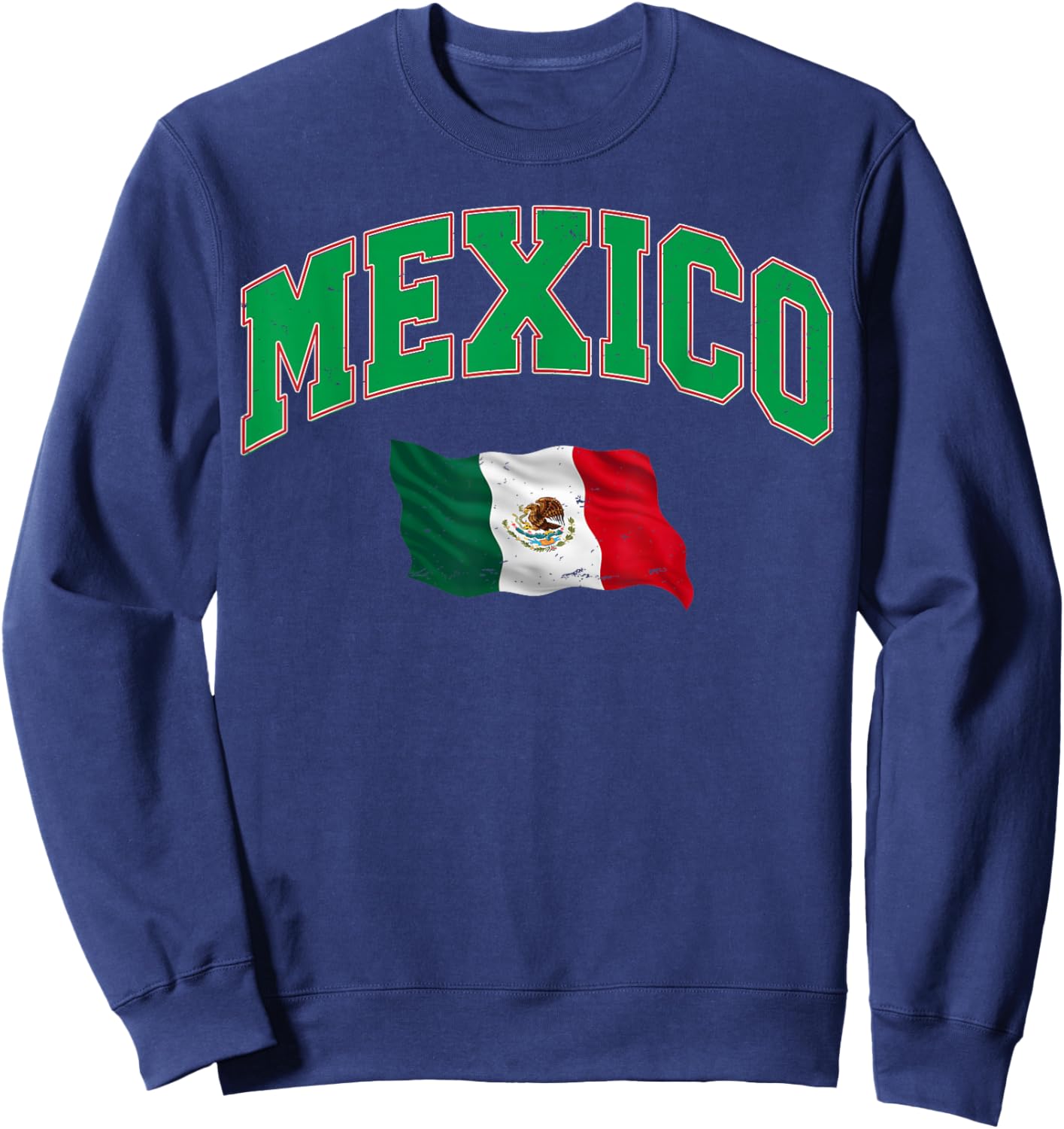 Mexico Flag Shirt - Proud Mexican Women Men Kids Mexico Sweatshirt - Sweatshirt | Navy