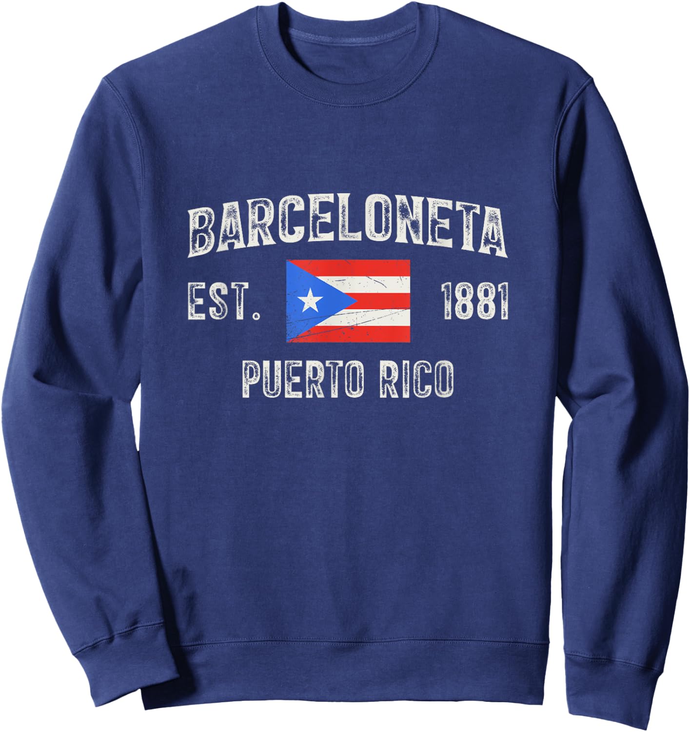 Barceloneta Puerto Rico Est 1881, Puerto Rico Sweatshirt - Sweatshirt | Navy