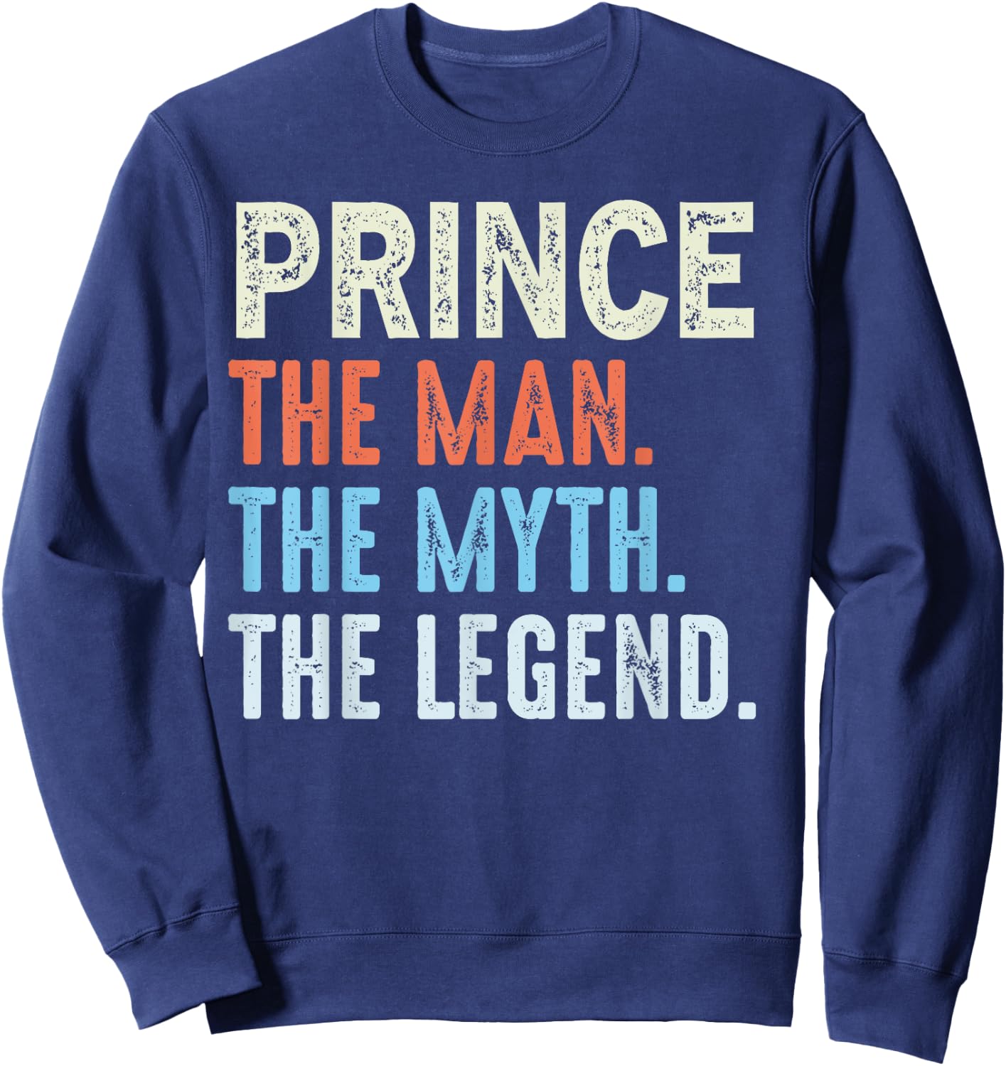 Prince The Legend Name Personalized Cute Idea Men Vintage Sweatshirt - Sweatshirt | Navy