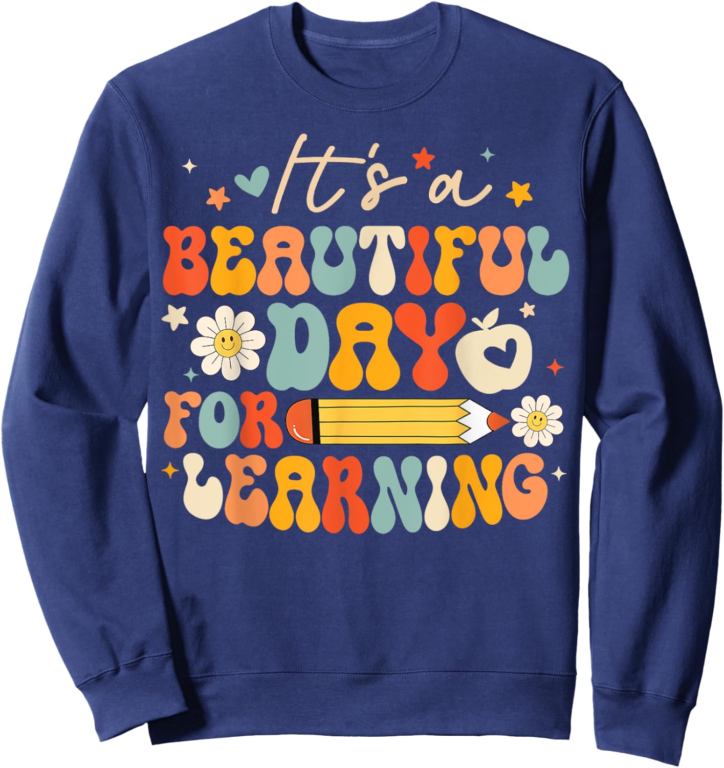 It's Beautiful Day For Learning Back To School Retro Teacher Women Kids Sweatshirt - Sweatshirt | Navy