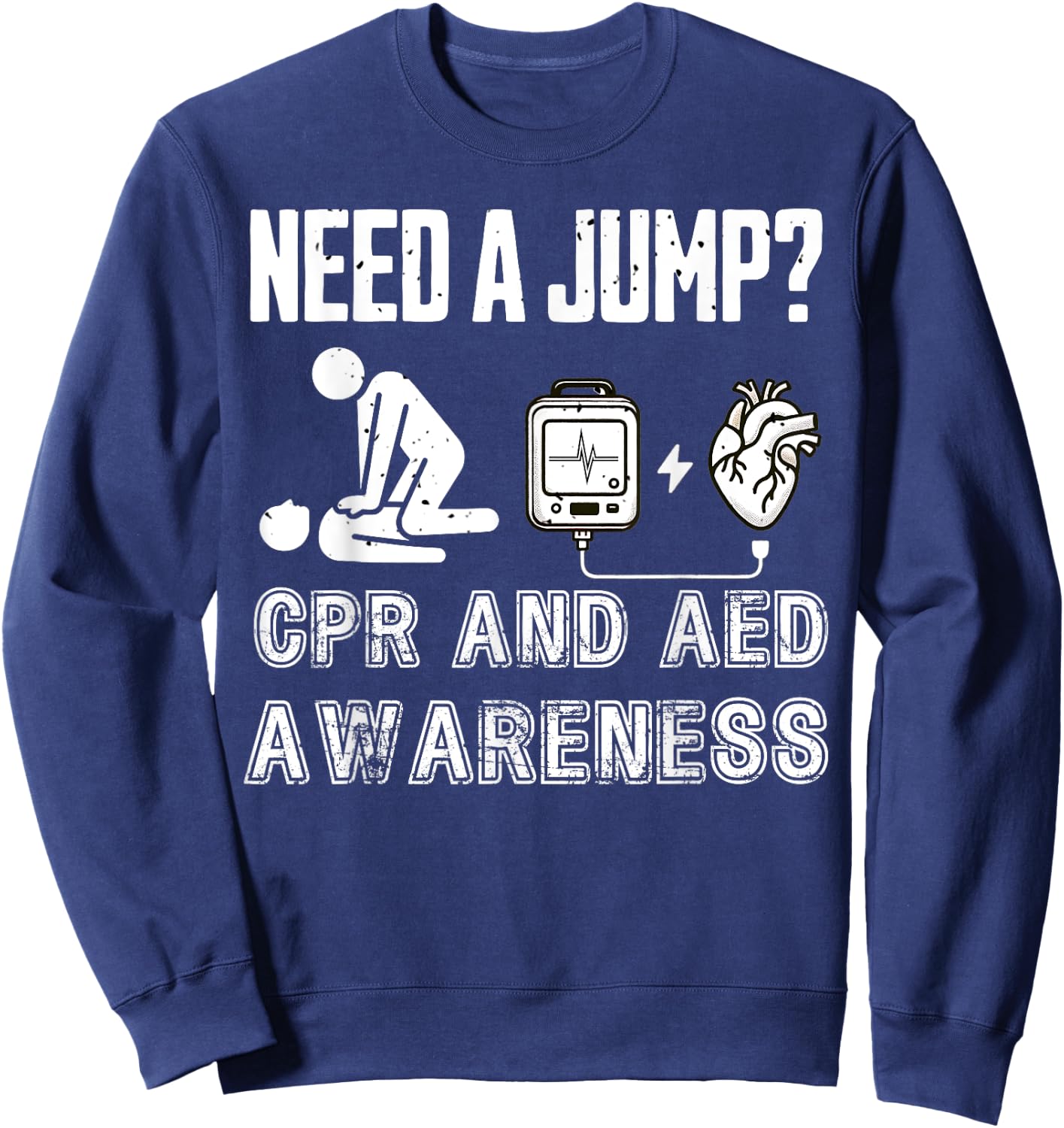 Funny National CPR and AED Awareness Week 2024 Men's Women's Sweatshirt - Sweatshirt | Navy