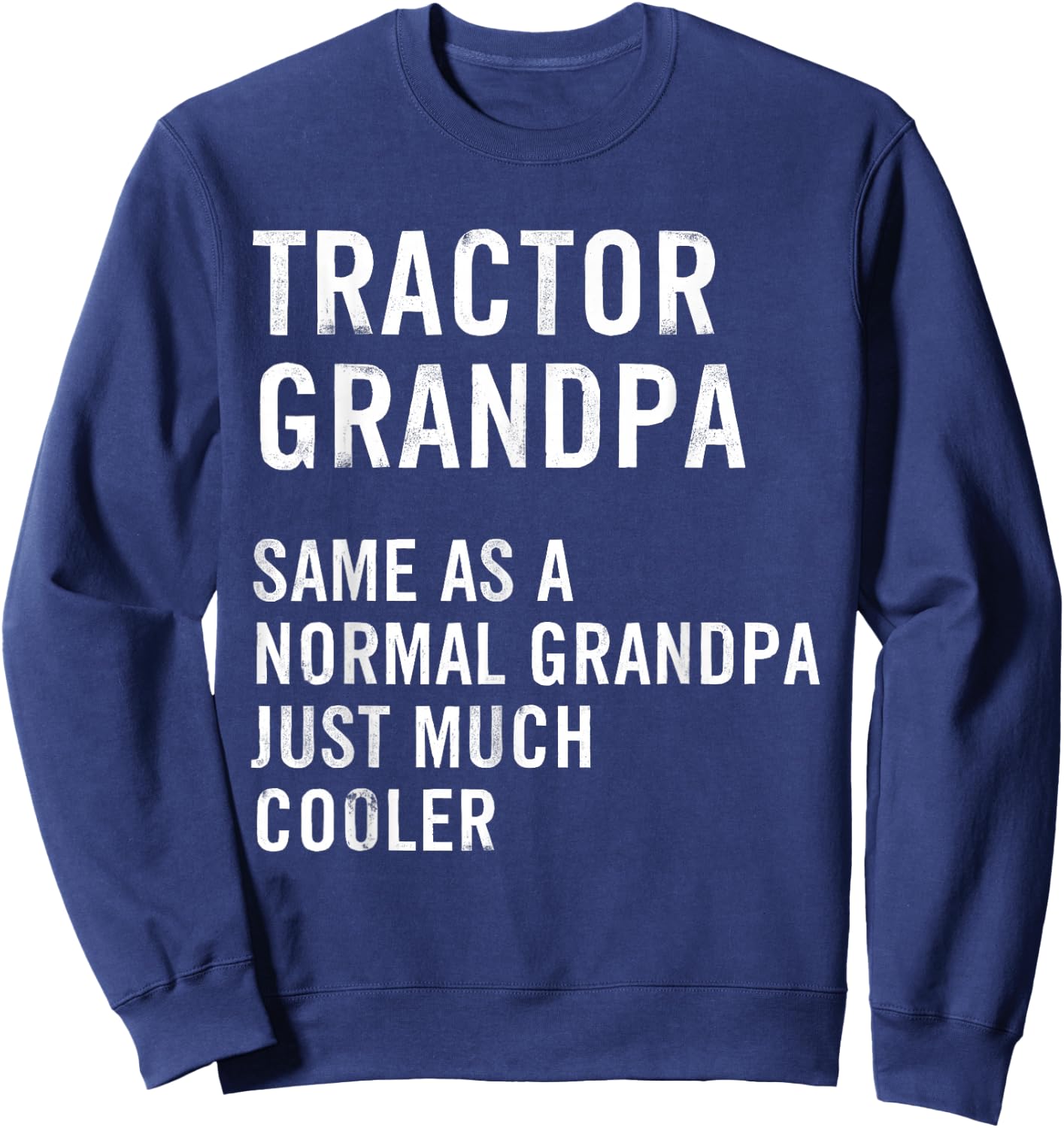 Tractor Grandpa Definition Farmer Sweatshirt - Sweatshirt | Navy