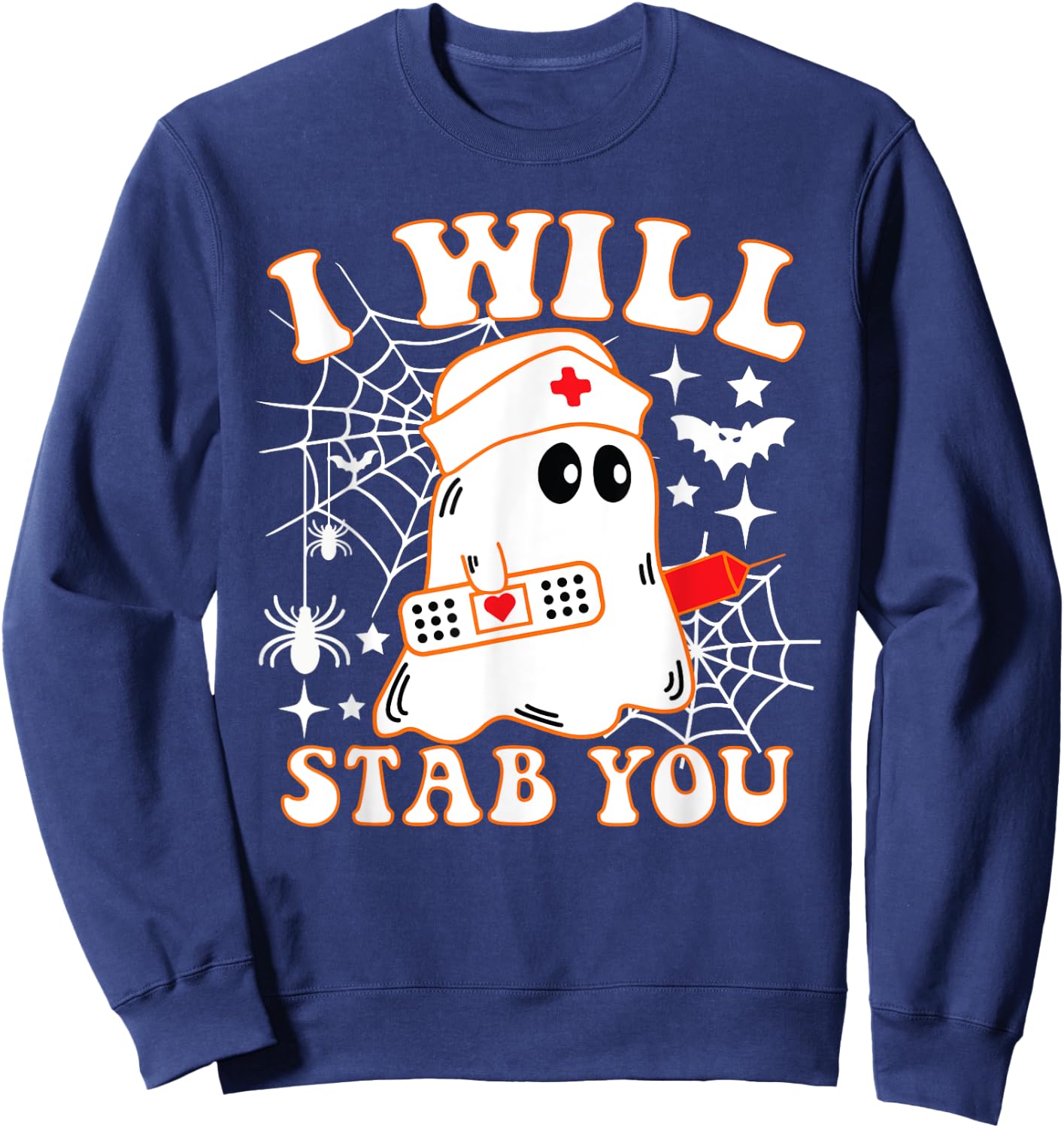 I Will Stab You Nurse Funny Ghost Halloween Costume Sweatshirt - Sweatshirt | Navy