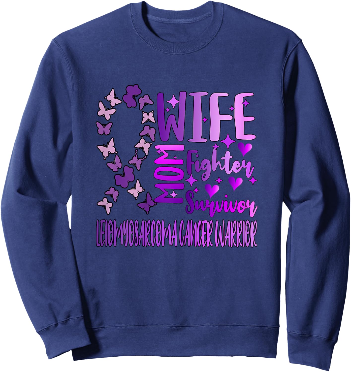 Leiomyosarcoma Cancer Wife Mom Warrior LMS Purple Ribbon Sweatshirt - Sweatshirt | Navy