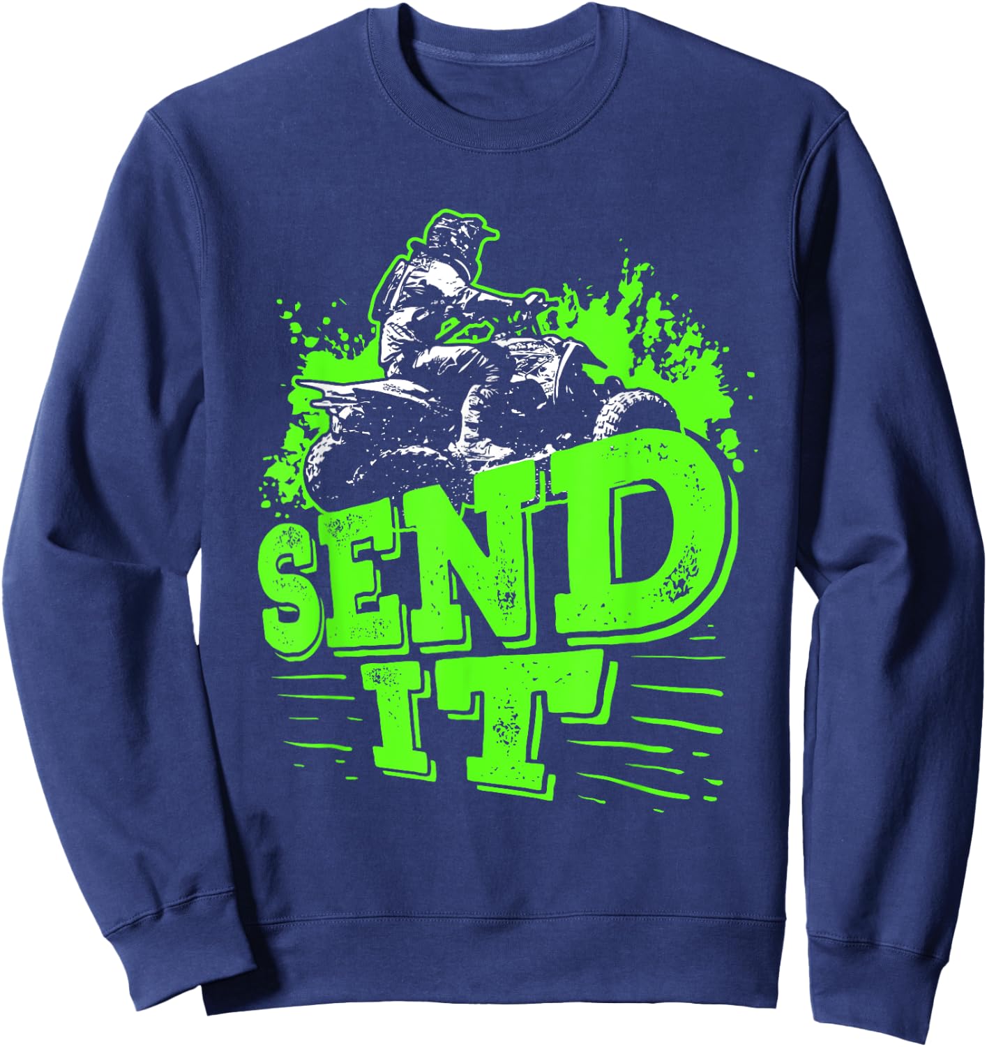 Send It Funny Quad Biking Four Wheelers Gift ATV Rider Sweatshirt - Sweatshirt | Navy