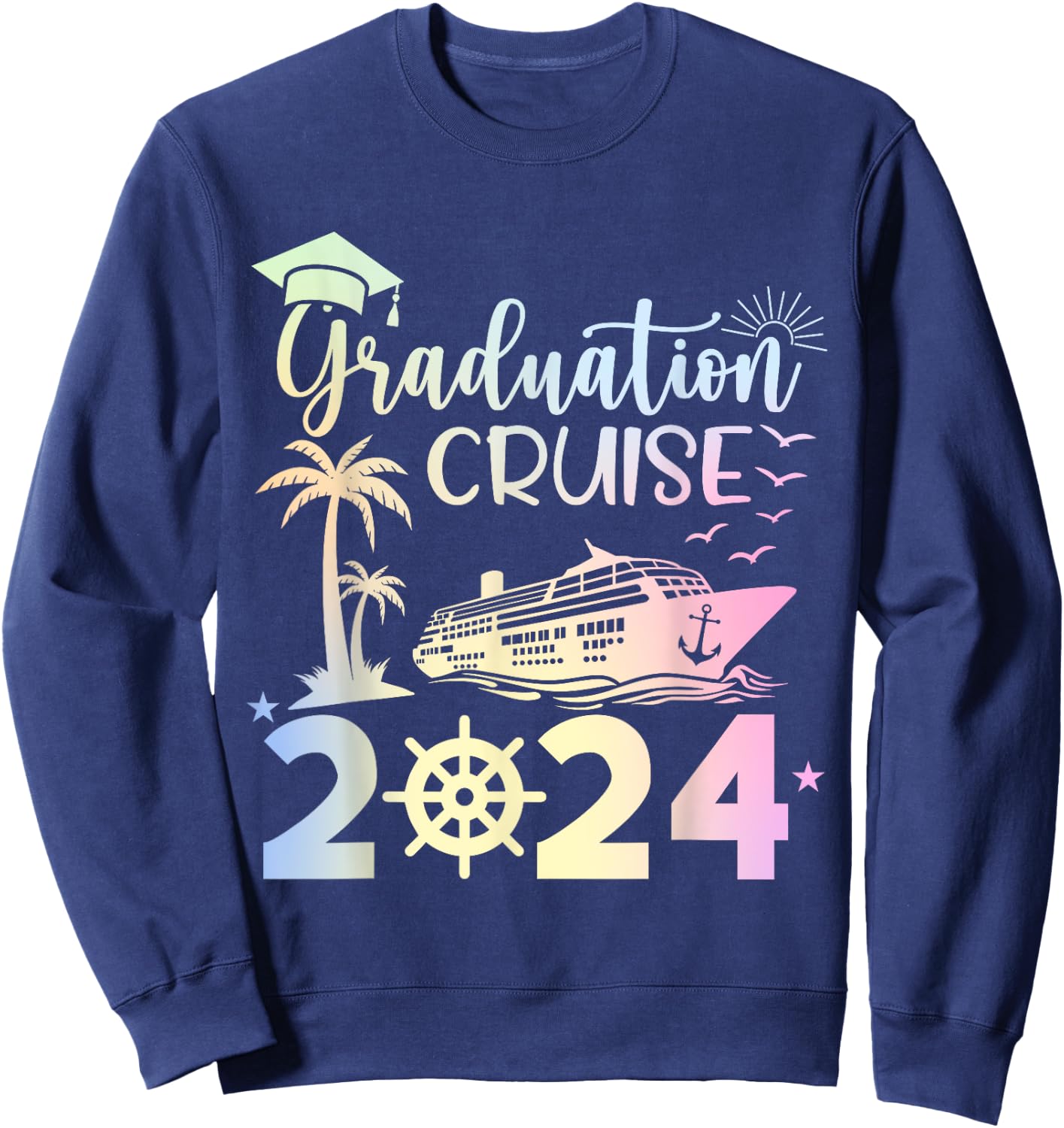 Graduation Cruise 2024 Summer Senior Grad Cruise 2024 Trip Men Women Girls Kids Sweatshirt - Sweatshirt | Navy